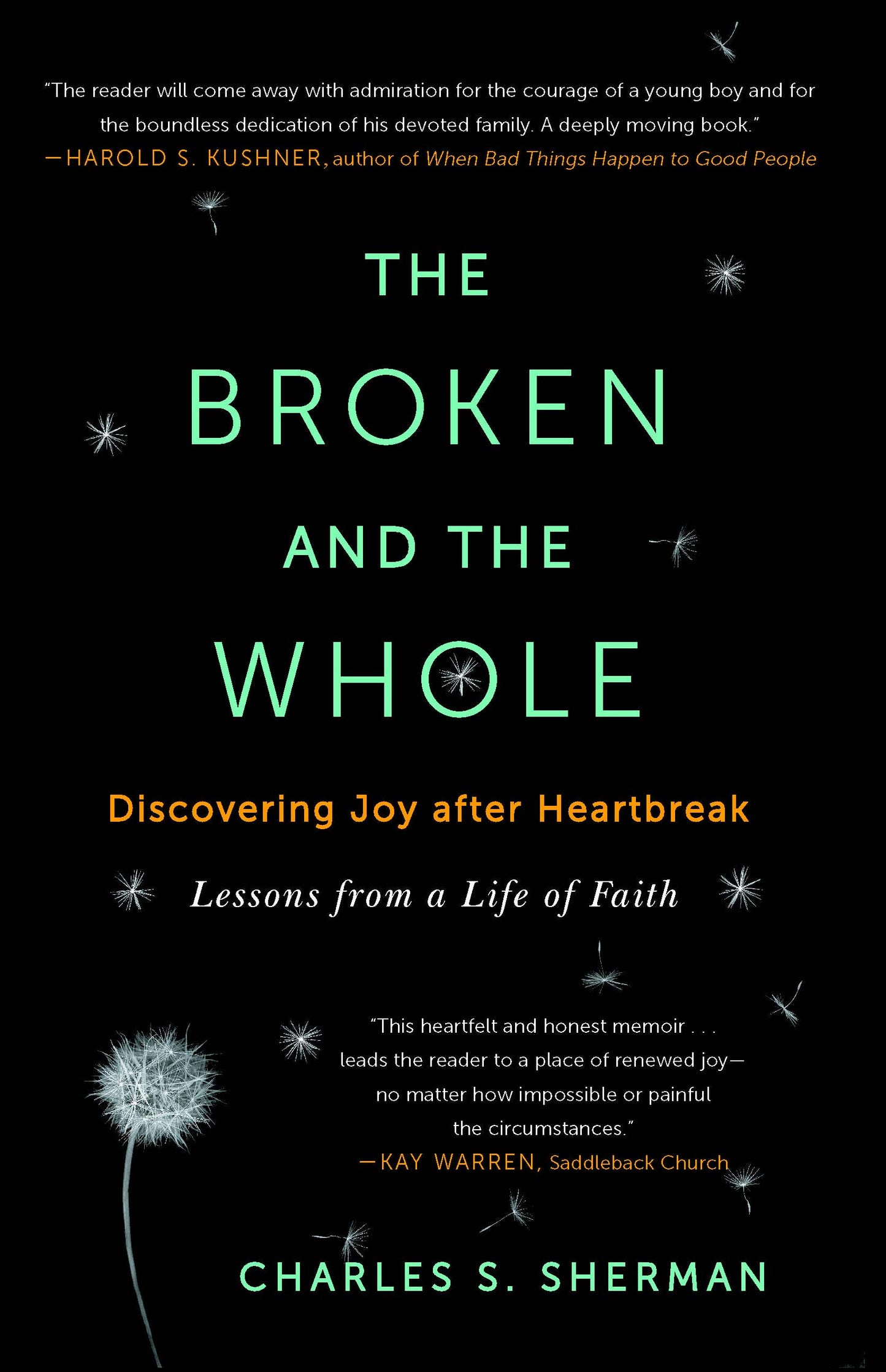 Broken and the Whole: Discovering Joy after Heartbreak