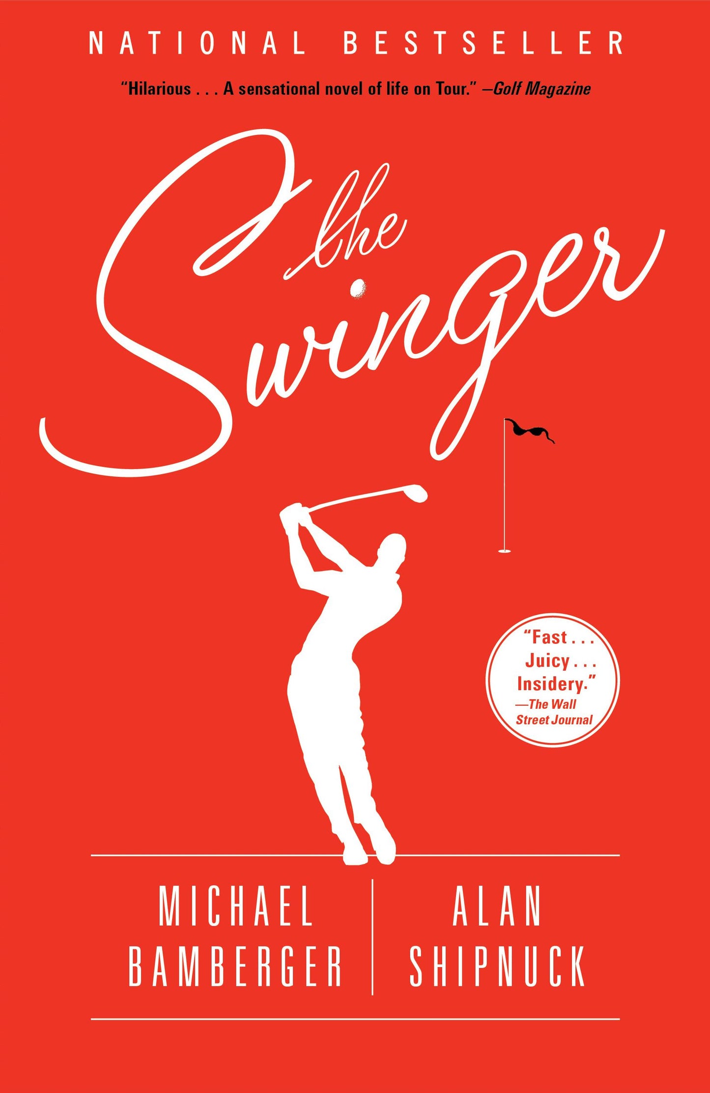 Swinger: A Novel