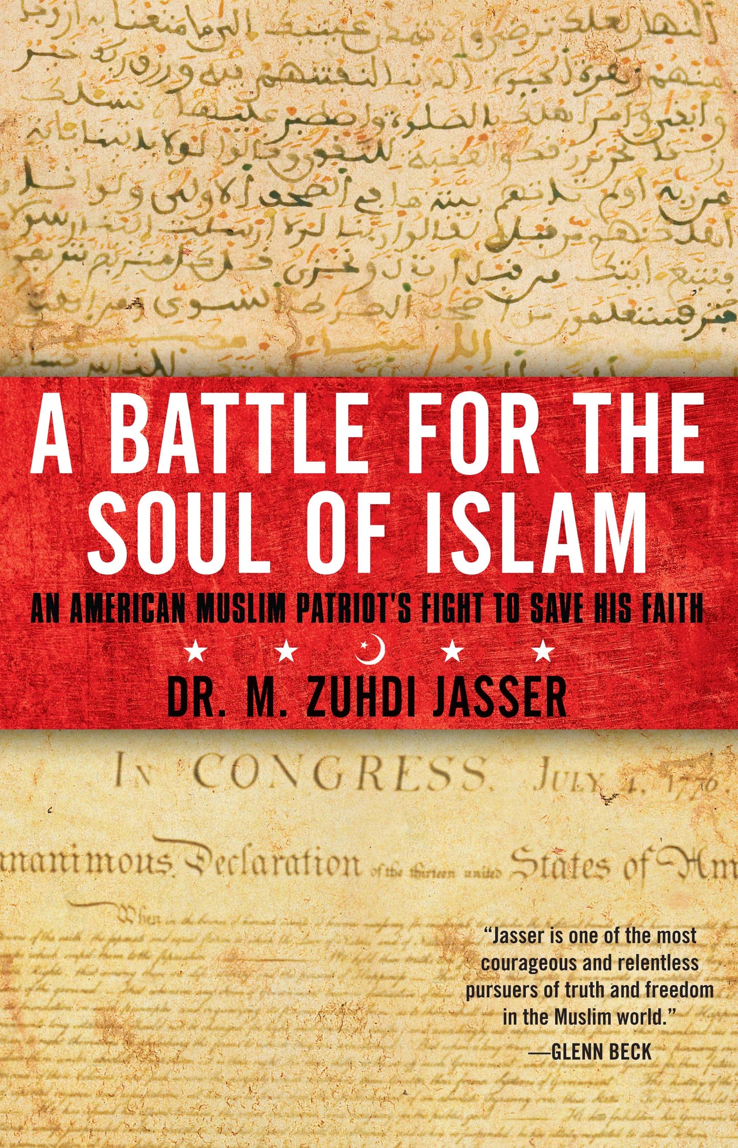 Battle for the Soul of Islam: An American Muslim Patriot's Fight to Save His Faith