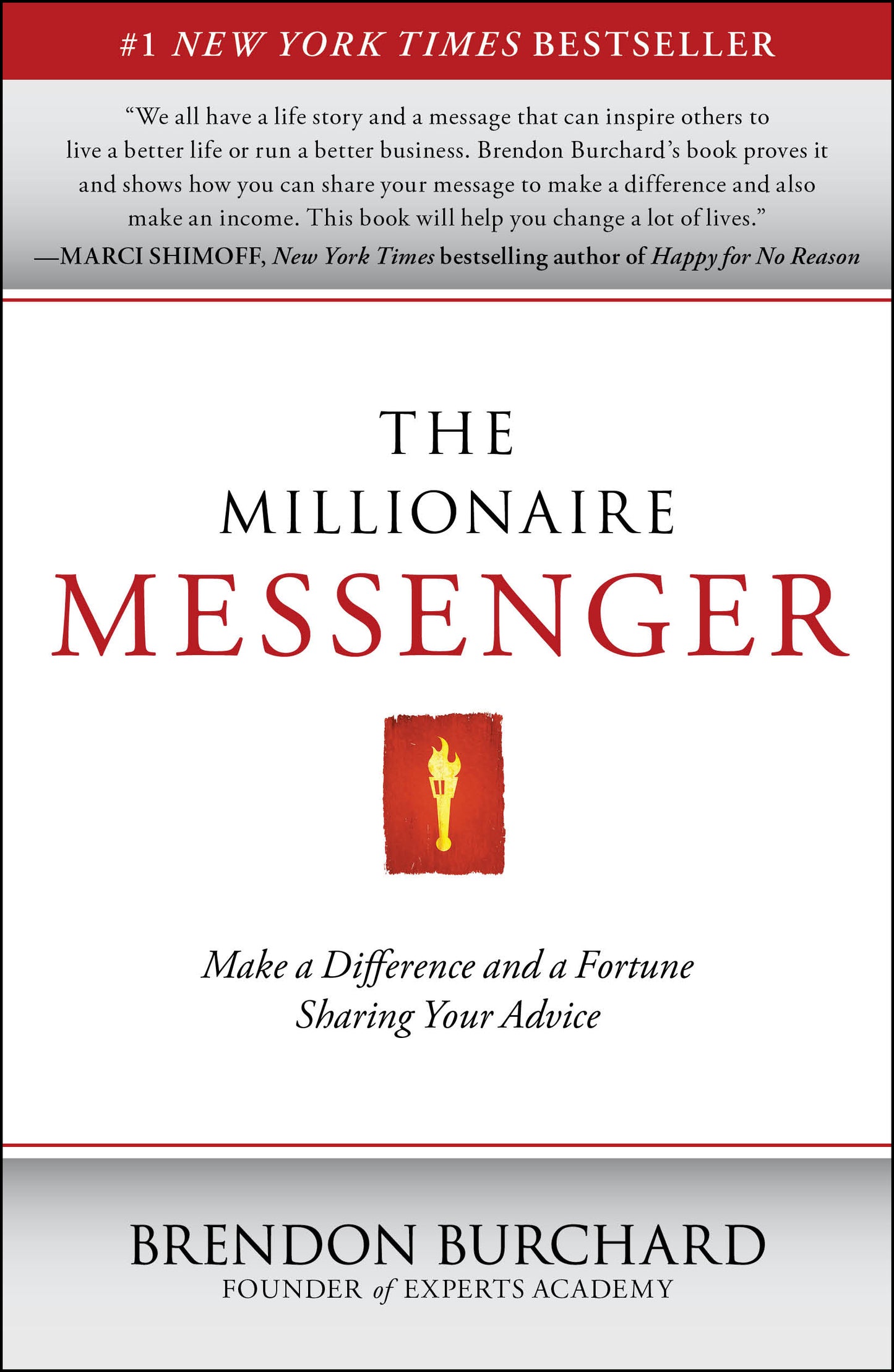Millionaire Messenger: Make a Difference and a Fortune Sharing Your Advice