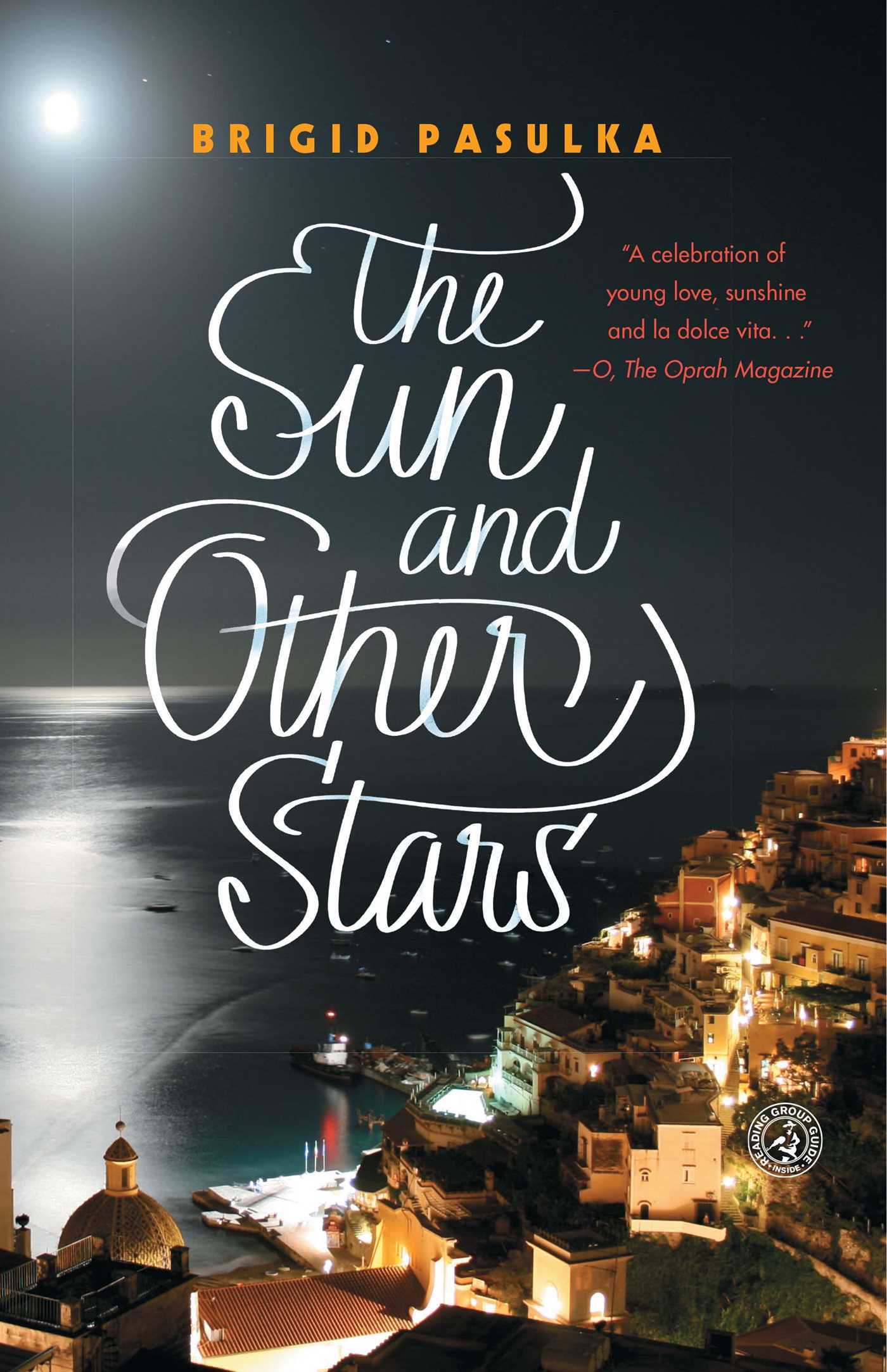 Sun and Other Stars: A Novel