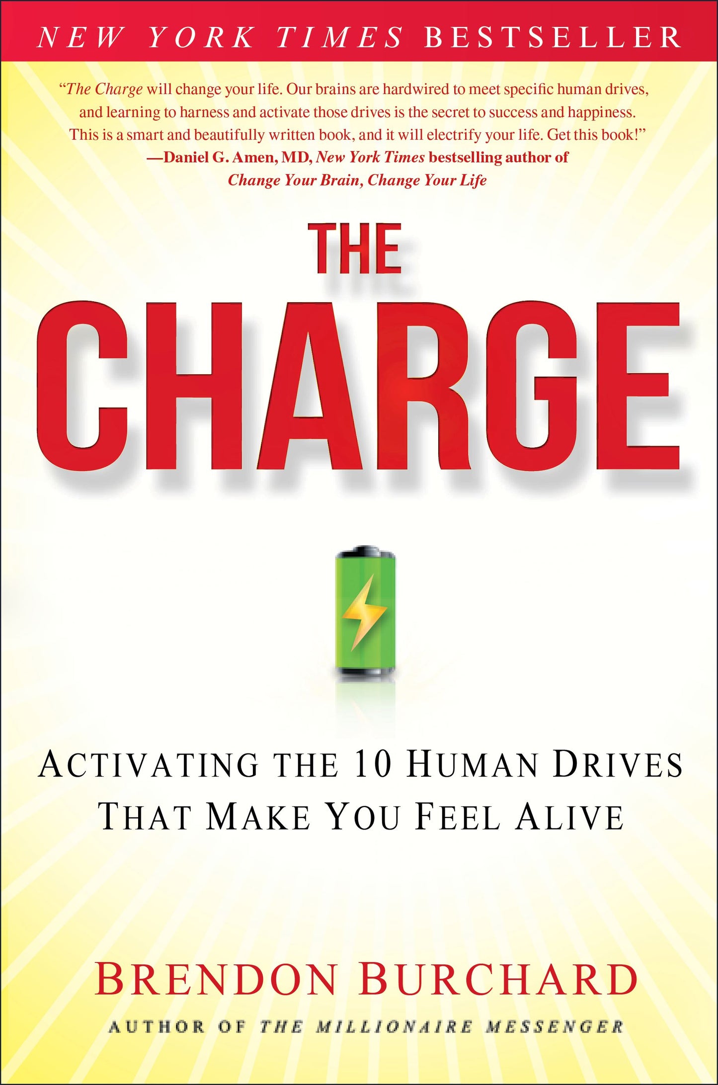 Charge: Activating the 10 Human Drives That Make You Feel Alive
