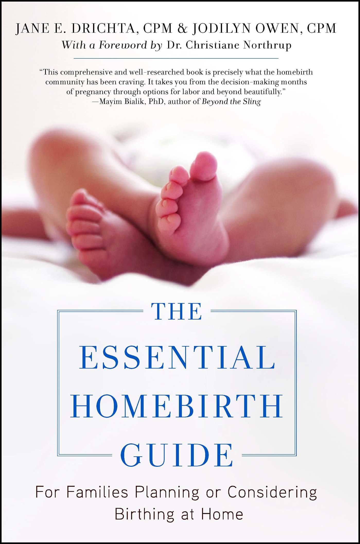Essential Homebirth Guide: For Families Planning or Considering Birthing at Home