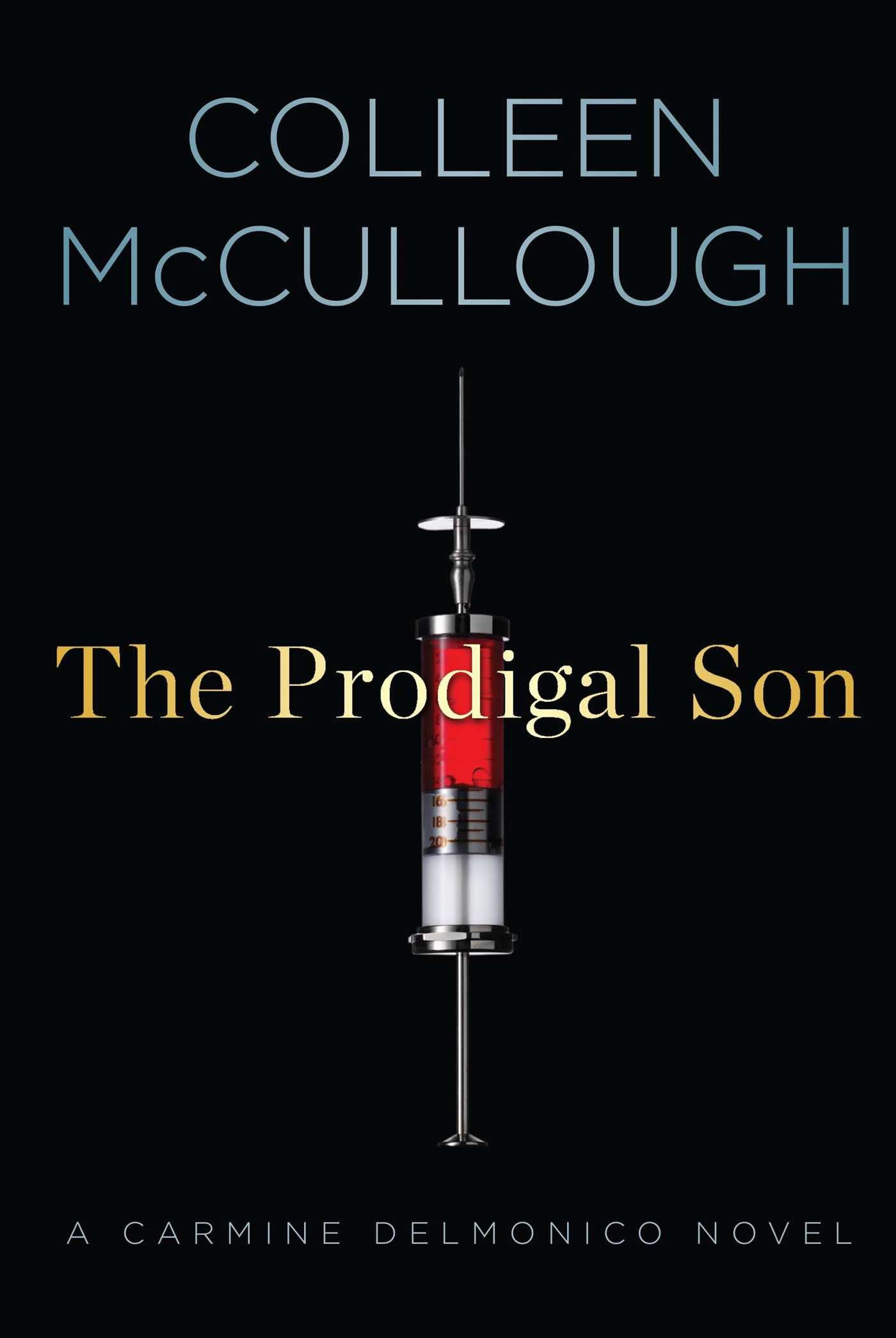 Prodigal Son: A Carmine Delmonico Novel