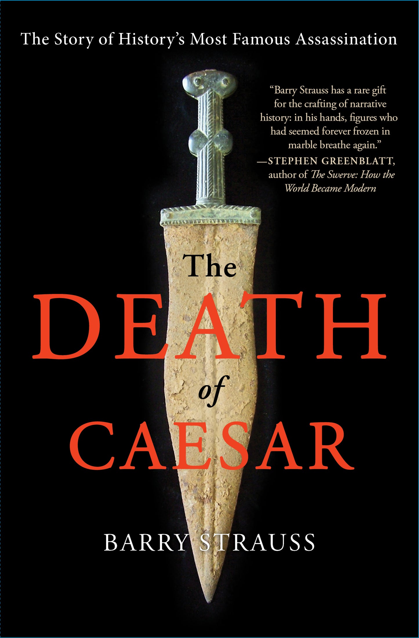 Death of Caesar: The Story of History's Most Famous Assassination