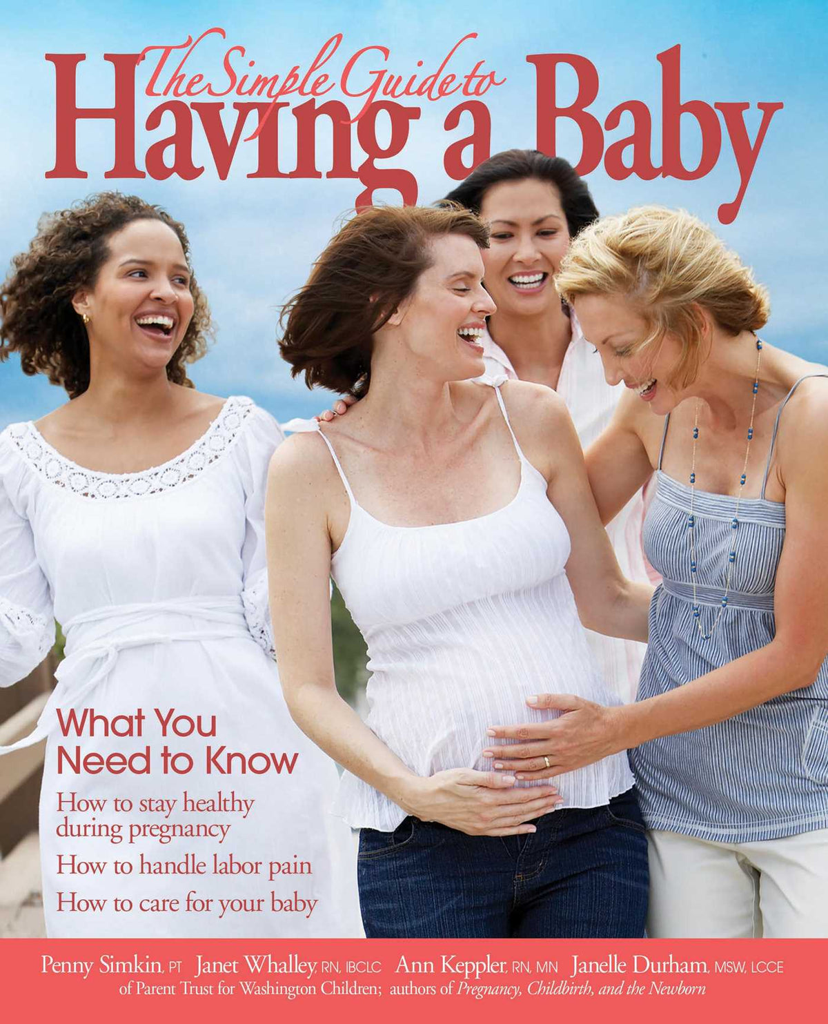 Simple Guide to Having a Baby: What You Need to Know