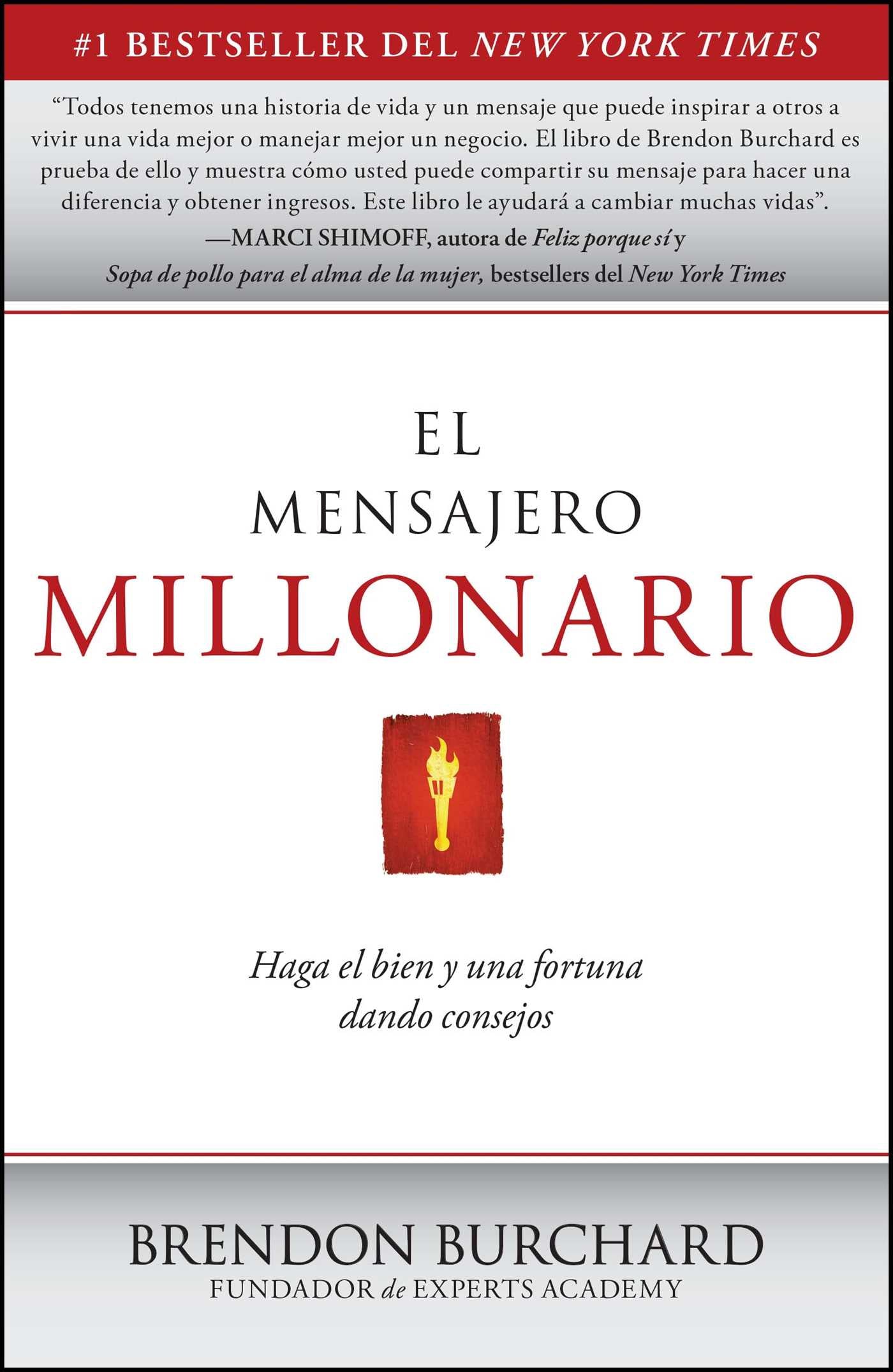 Mensajero Millonario: Haga el bien y una fortuna dando consejos