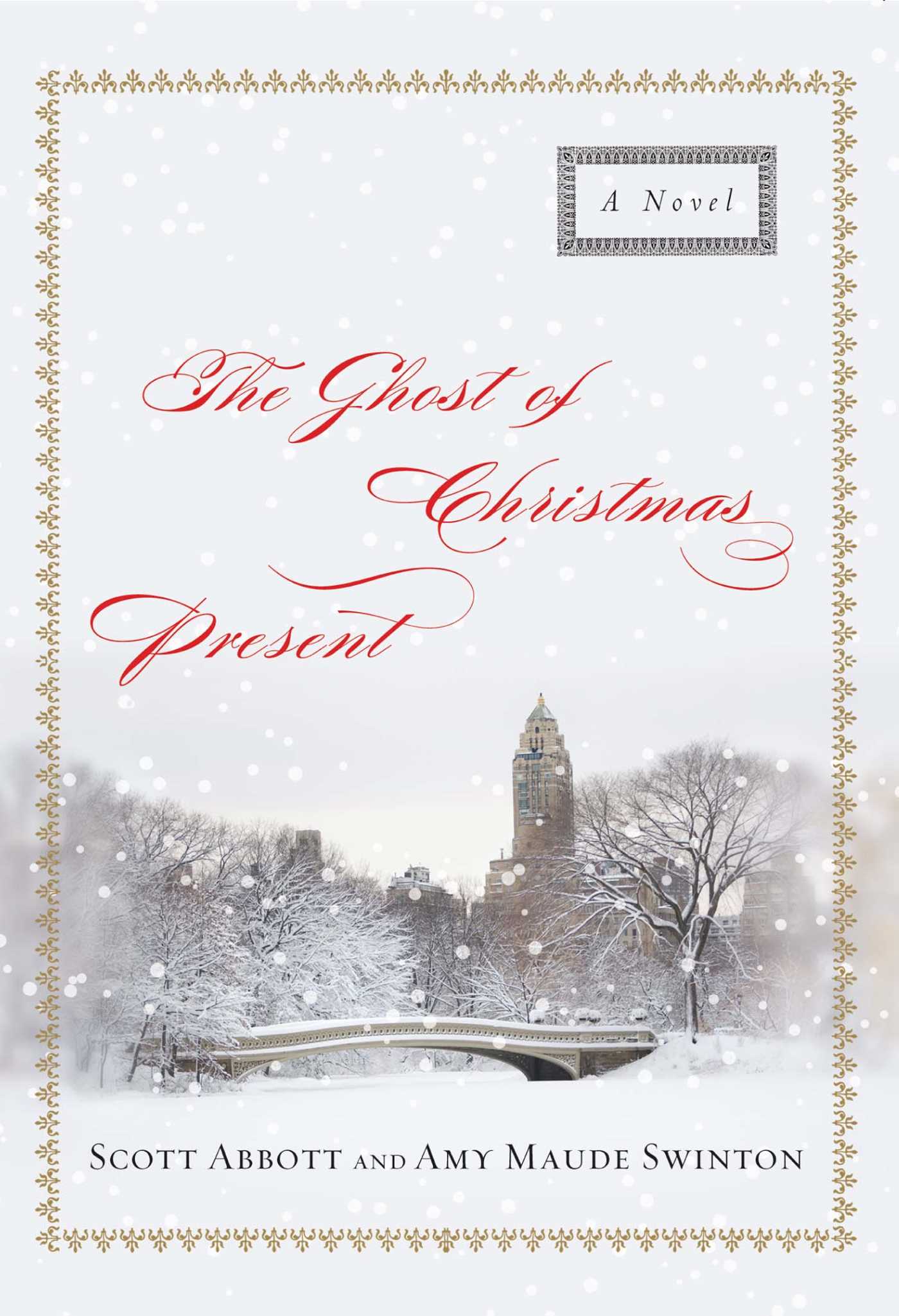 Ghost of Christmas Present: A Novel