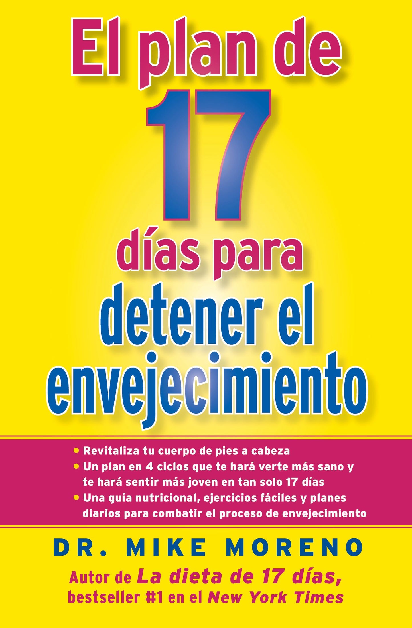 Plan de 17 dias para detener el envejecimiento