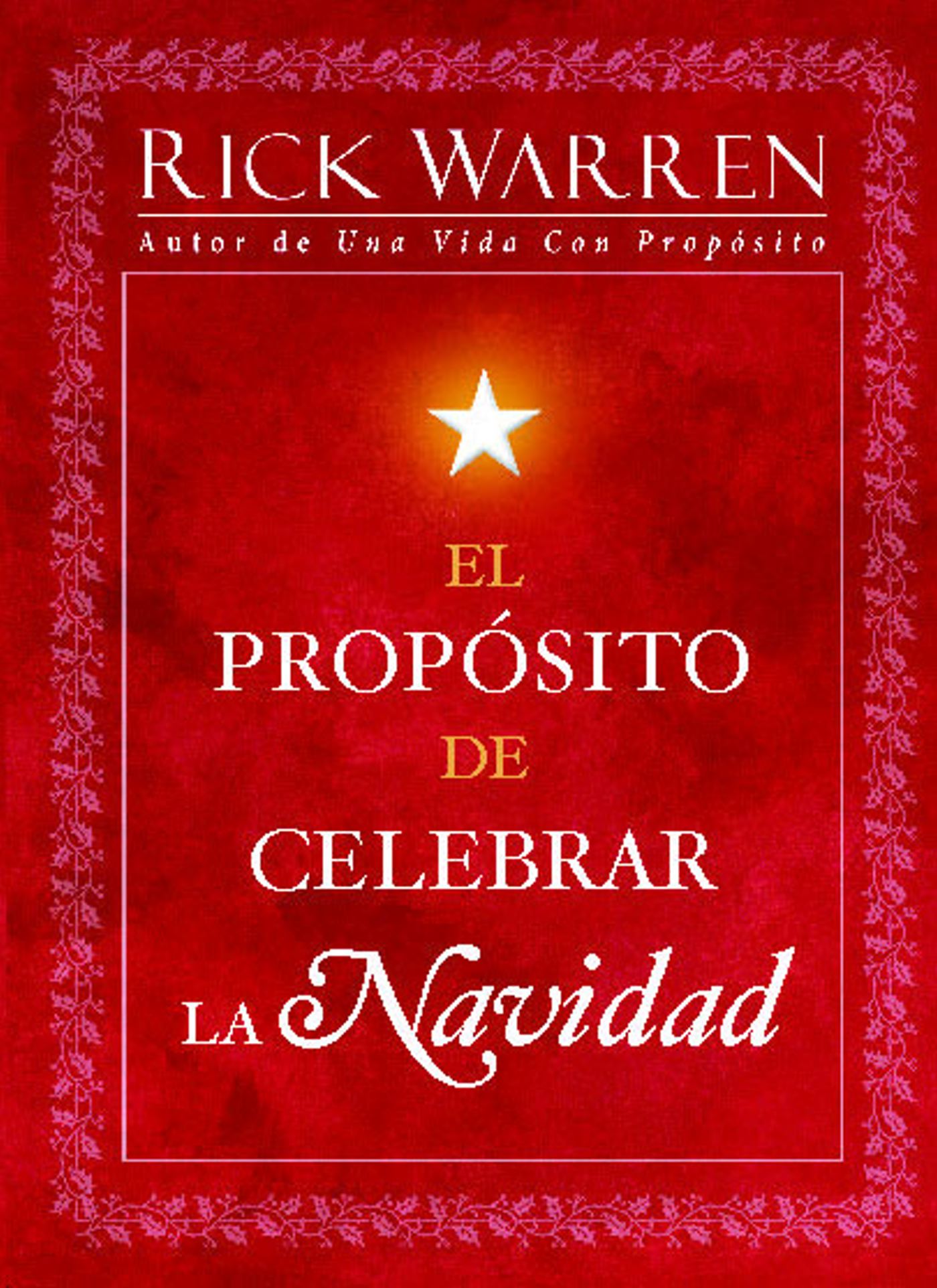 El Propósito de Celebrar la Navidad