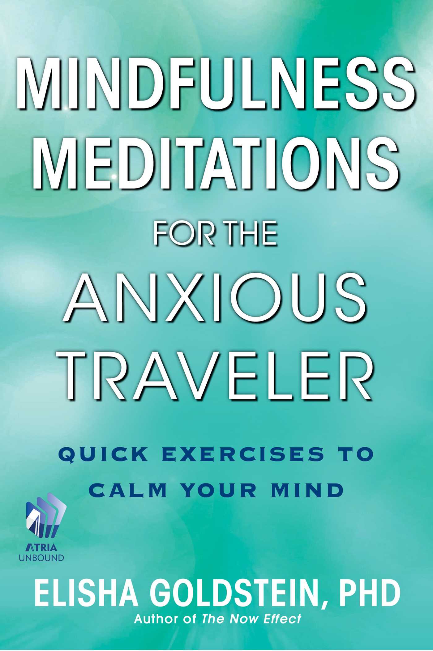 Mindfulness Meditations for the Anxious Traveler (with embedded videos)