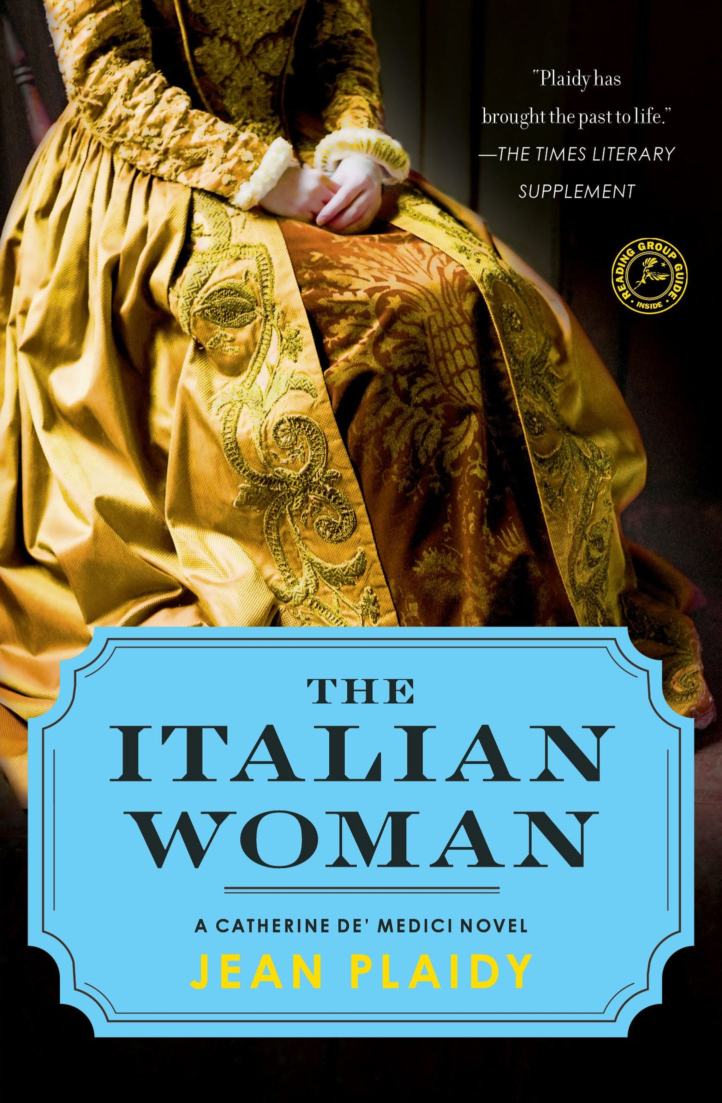 Italian Woman: A Catherine de' Medici Novel