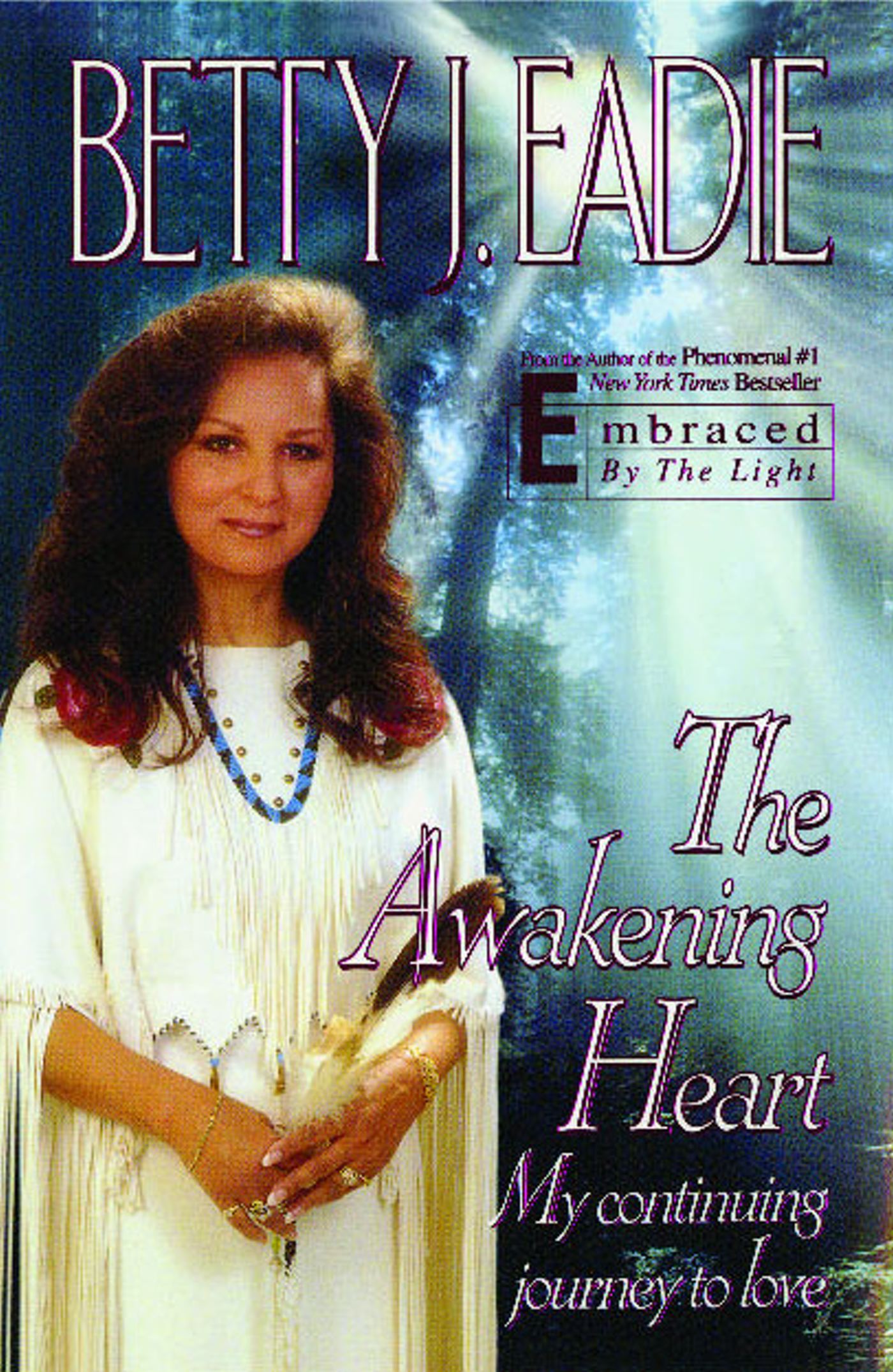 Awakening Heart: My Continuing Journey to Love