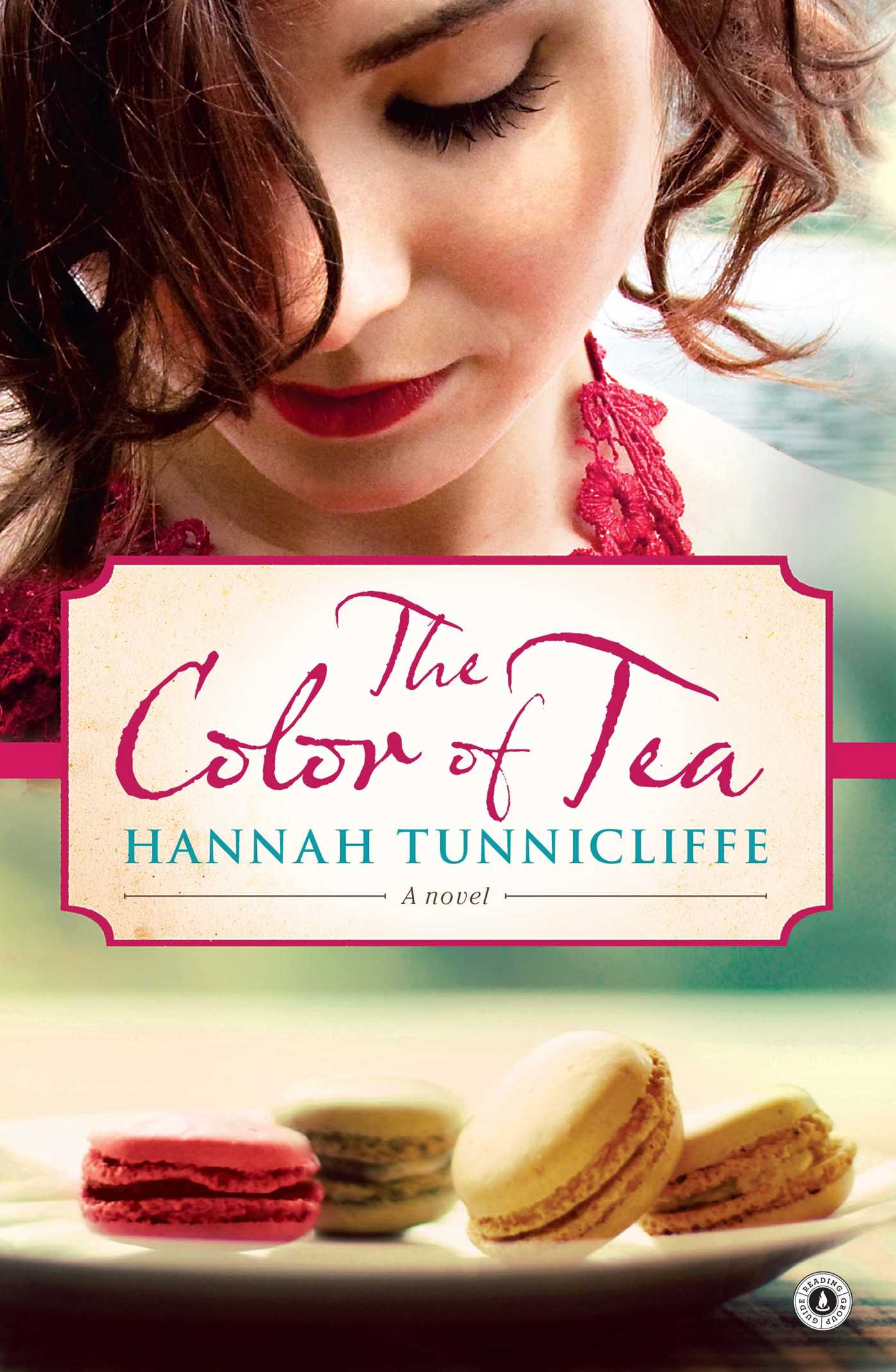 Colour of Tea: A Novel