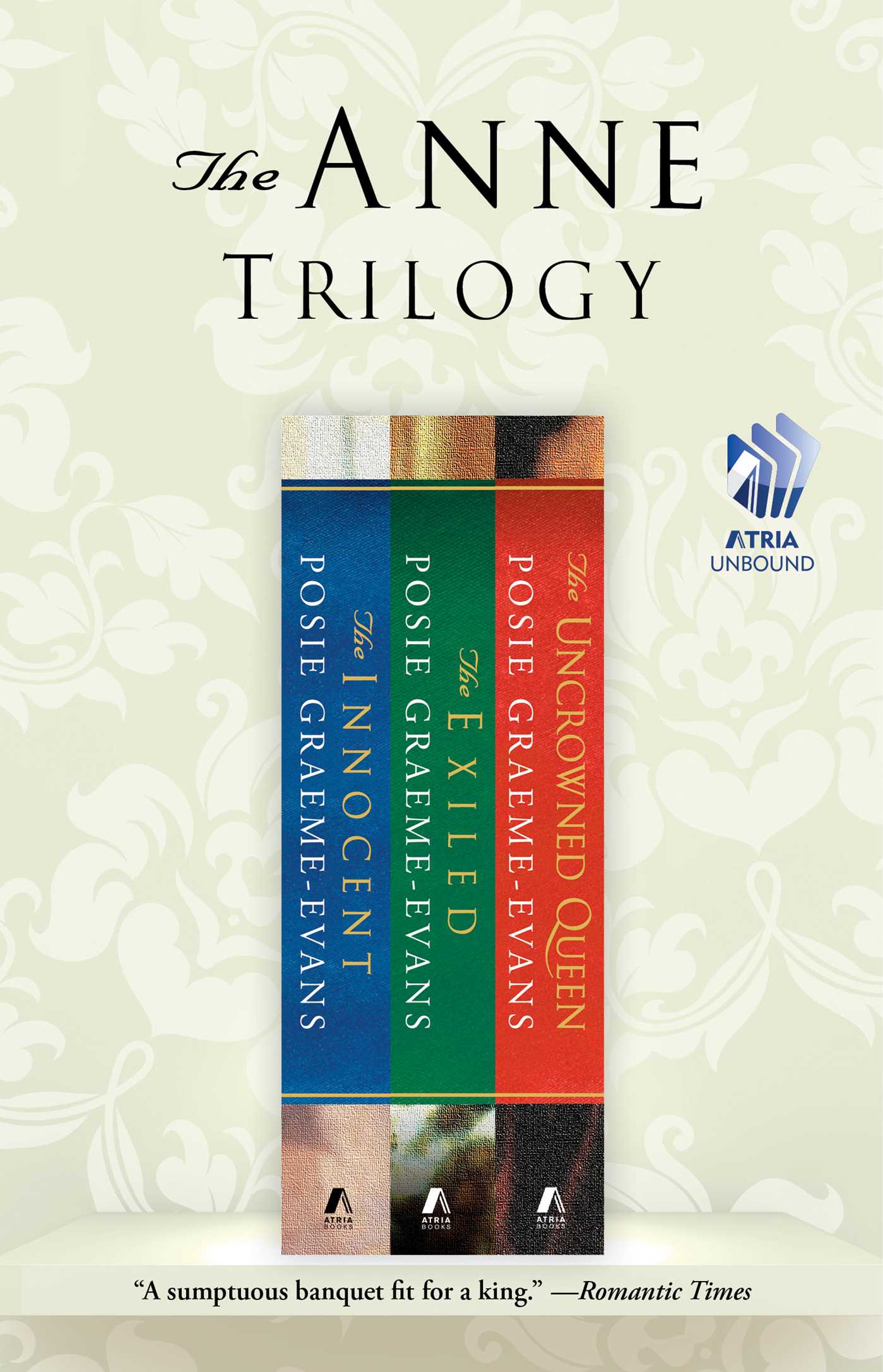 Anne Trilogy: The Innocent, The Exiled, and The Uncrowned Queen