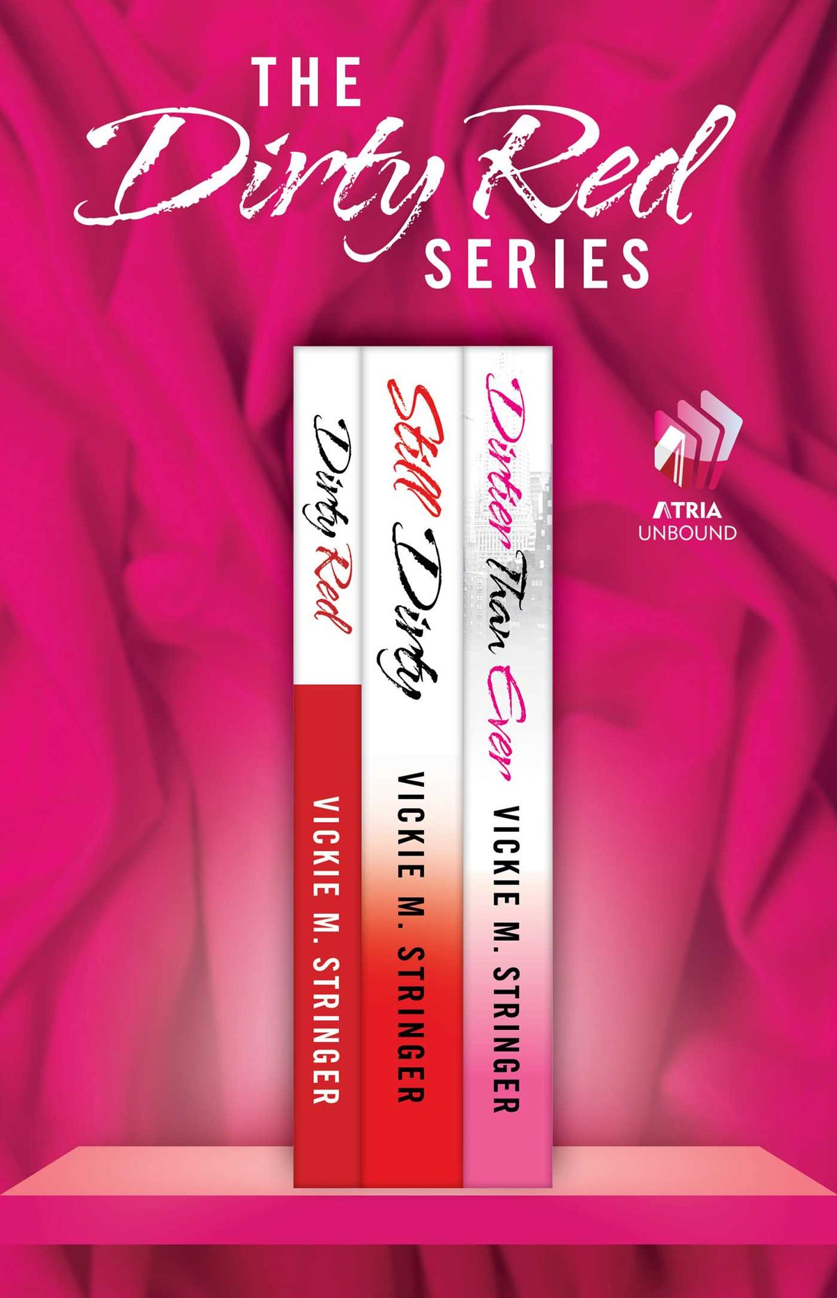 Dirty Red Series: Dirty Red, Still Dirty, and Dirtier Than Ever