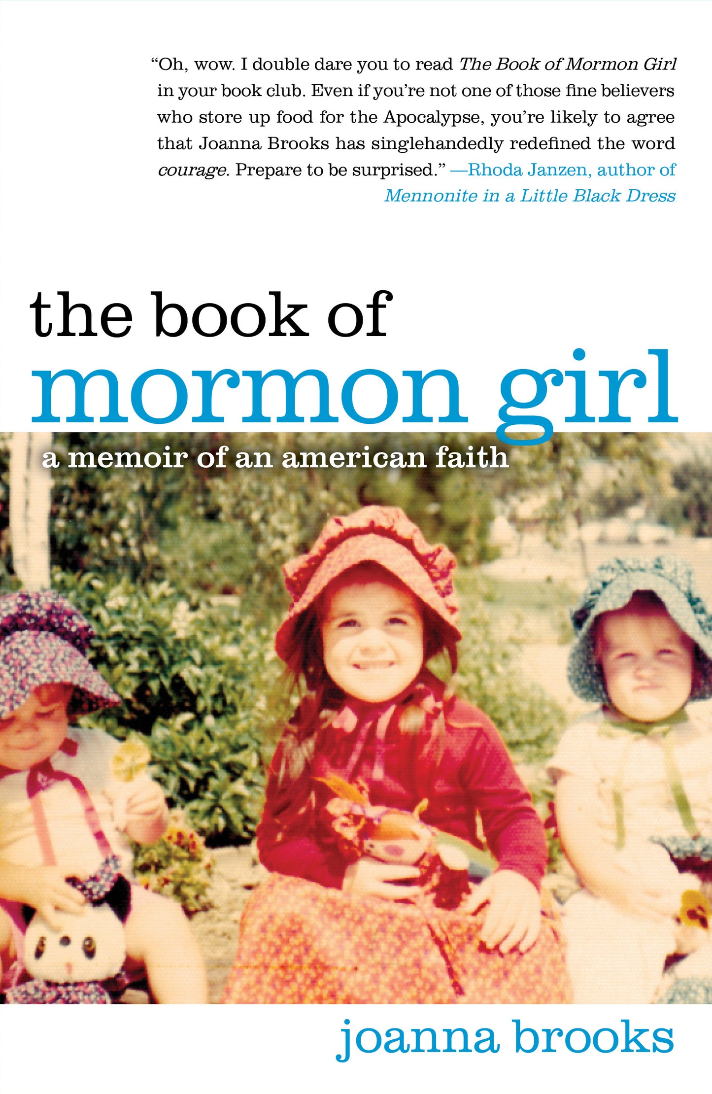 Book of Mormon Girl: A Memoir of an American Faith