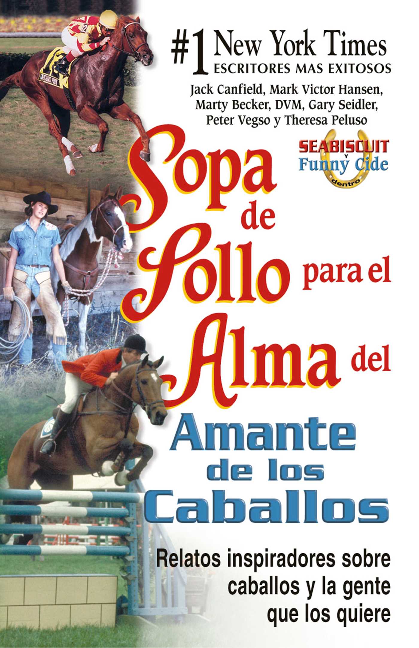 Sopa de pollo para el alma del amante de los caballos