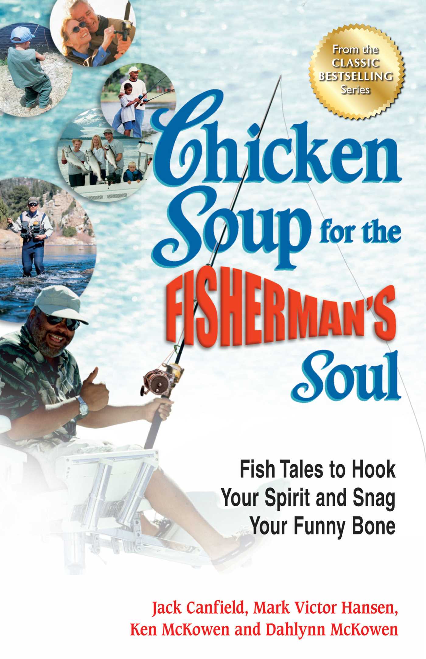 Chicken Soup for the Fisherman's Soul