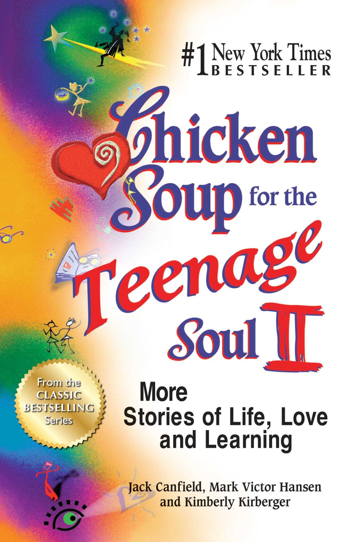 Chicken Soup for the Teenage Soul II