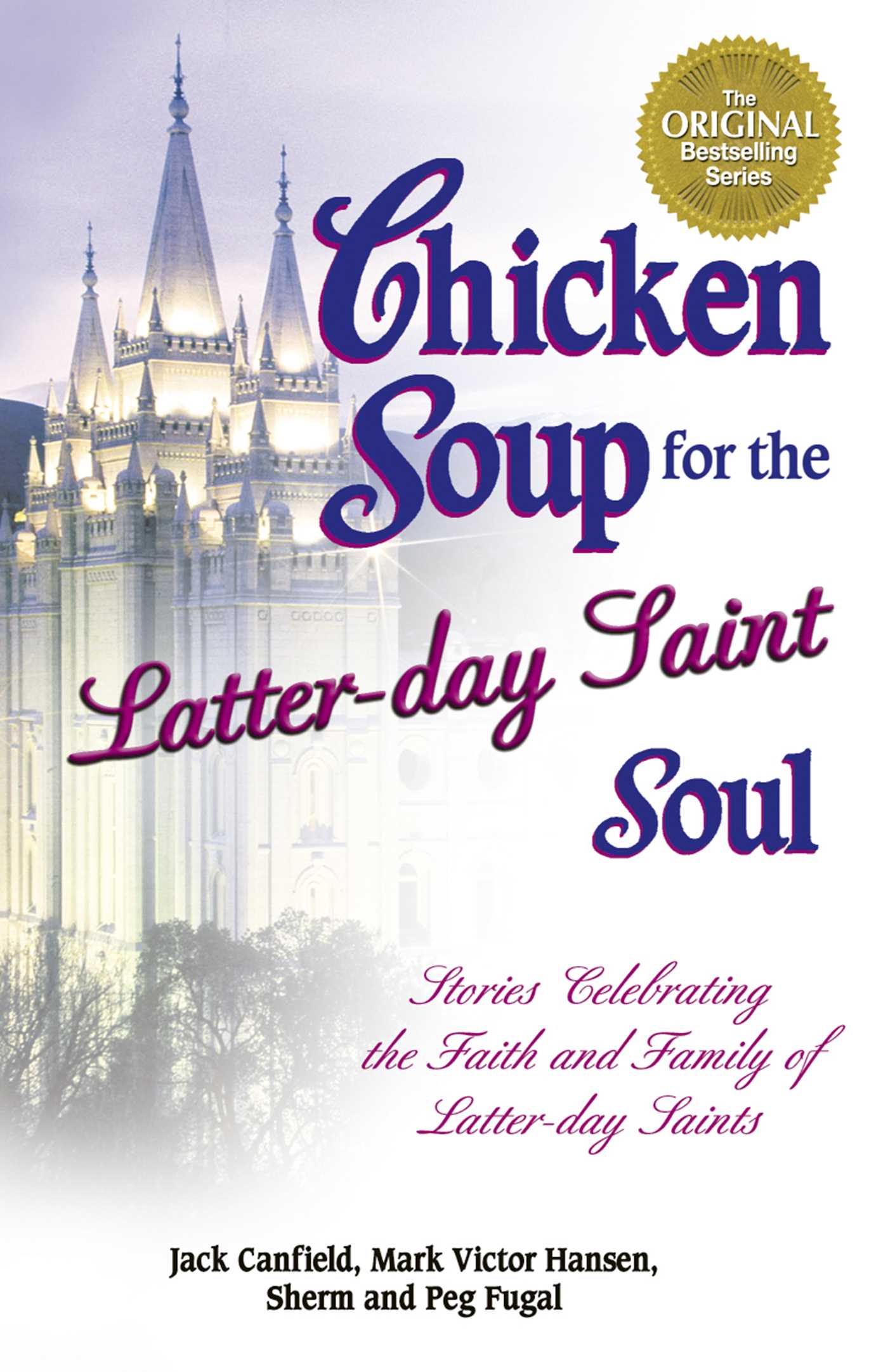 Chicken Soup for the Latter-day Saint Soul