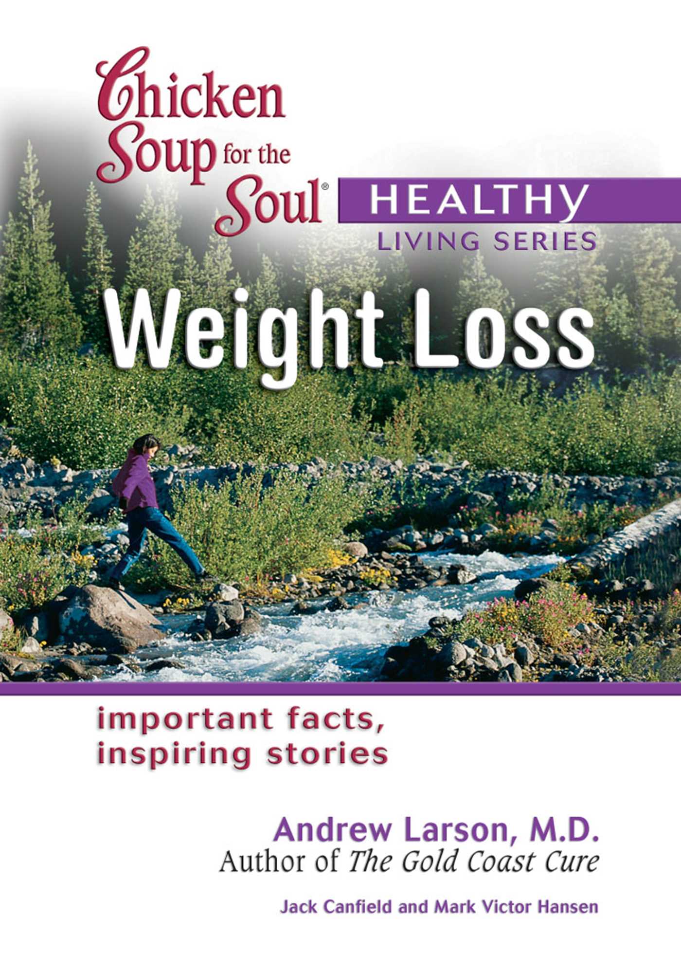 Chicken Soup for the Soul Healthy Living Series: Weight Loss
