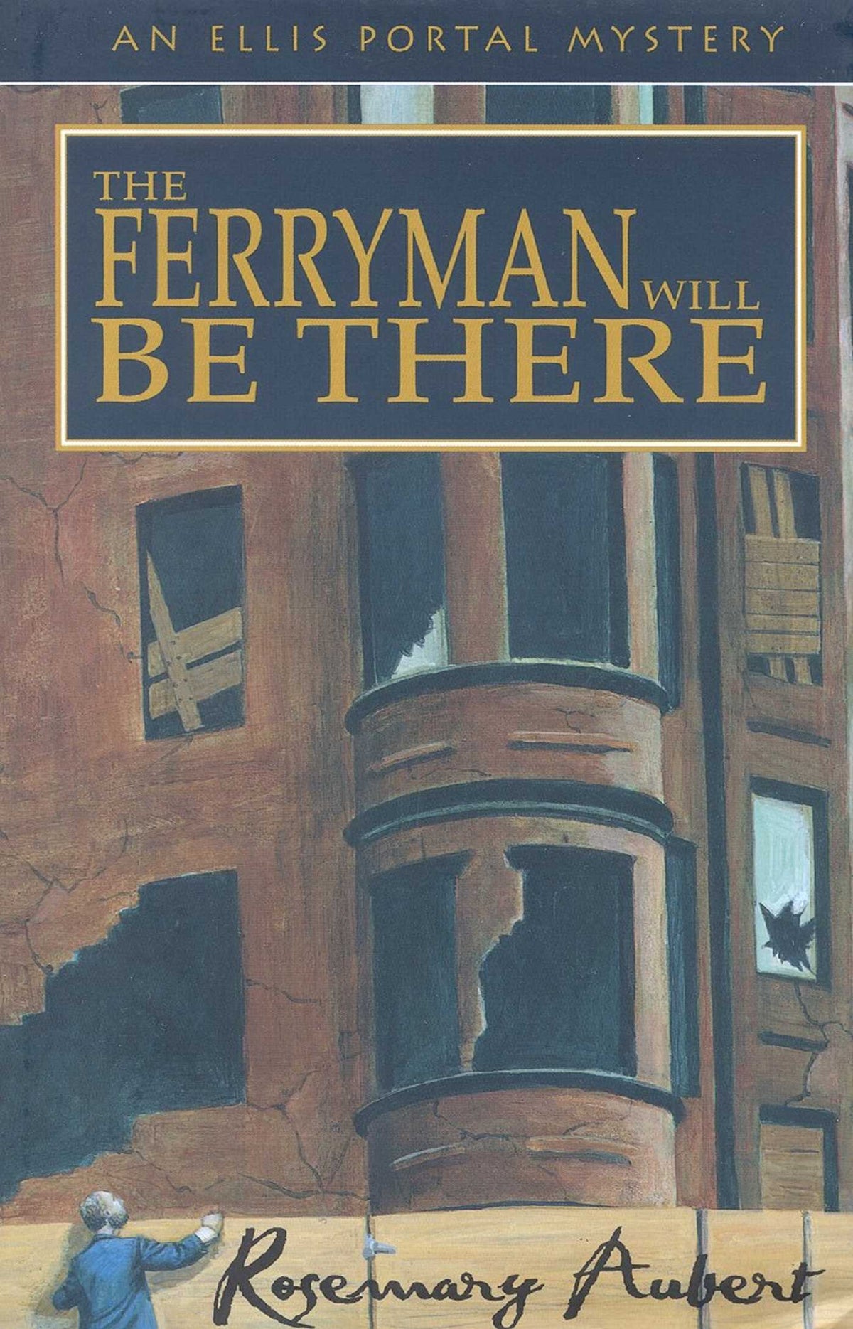 Ferryman Will Be There: An Ellis Portal Mystery