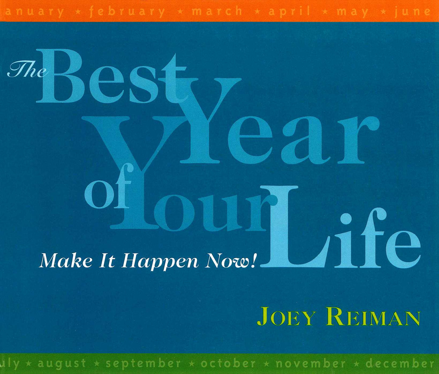 Best Year of Your Life