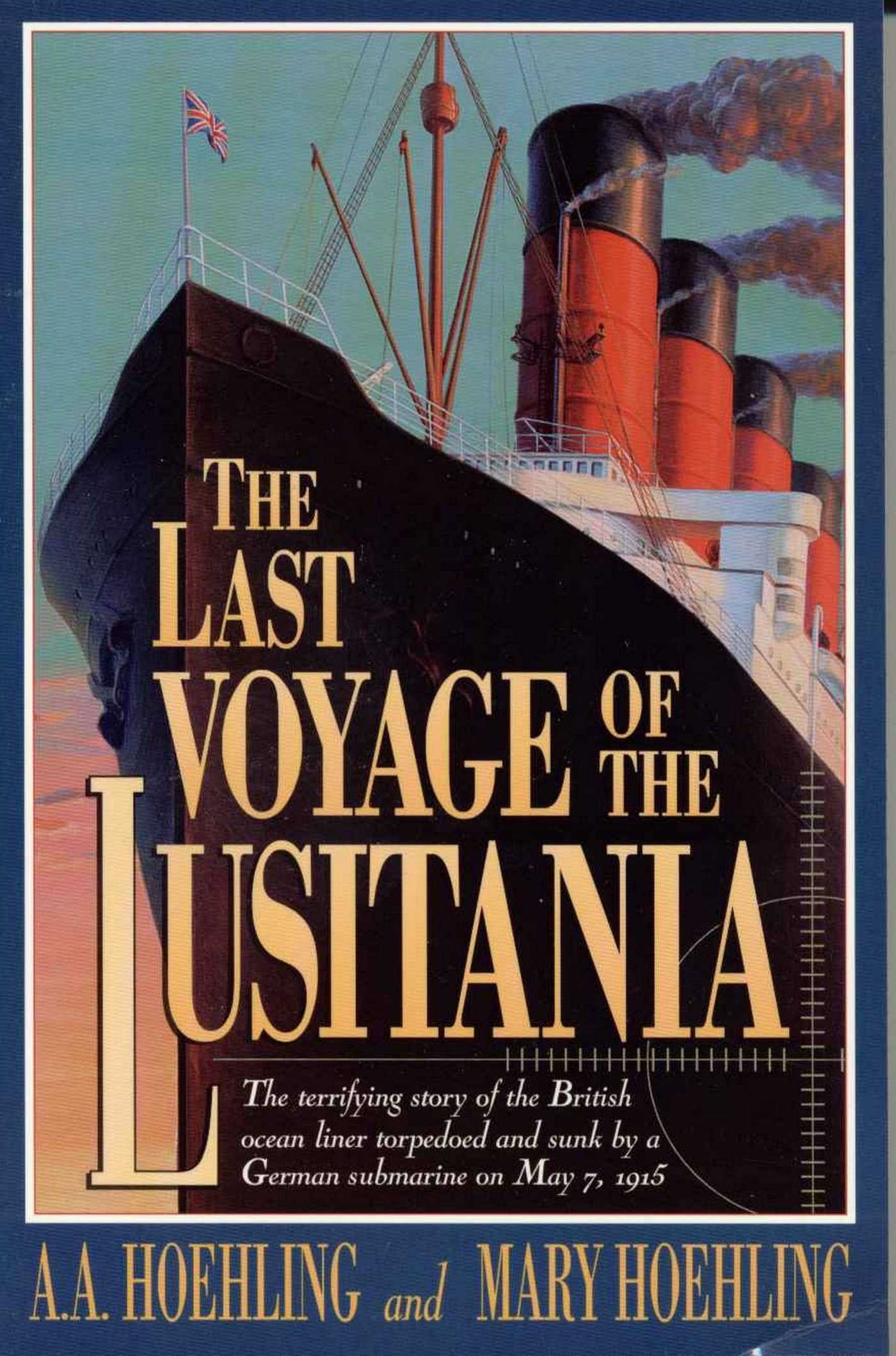 Last Voyage of the Lusitania