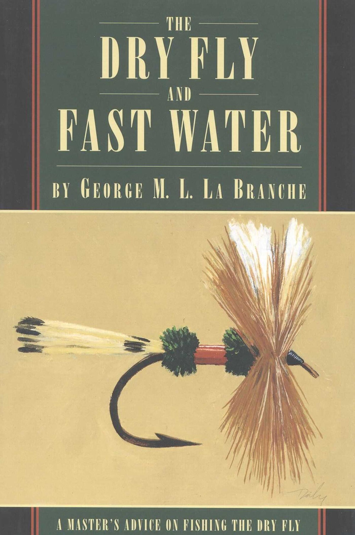 Dry Fly and Fast Water