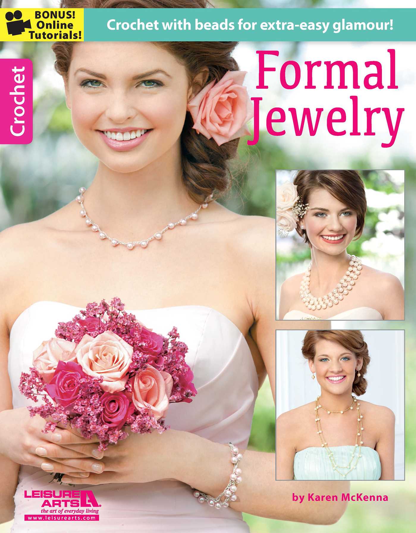 Formal Jewelry—Crochet With Beads for Extra-Easy Glamour!; Bonus! Online Tutorial!