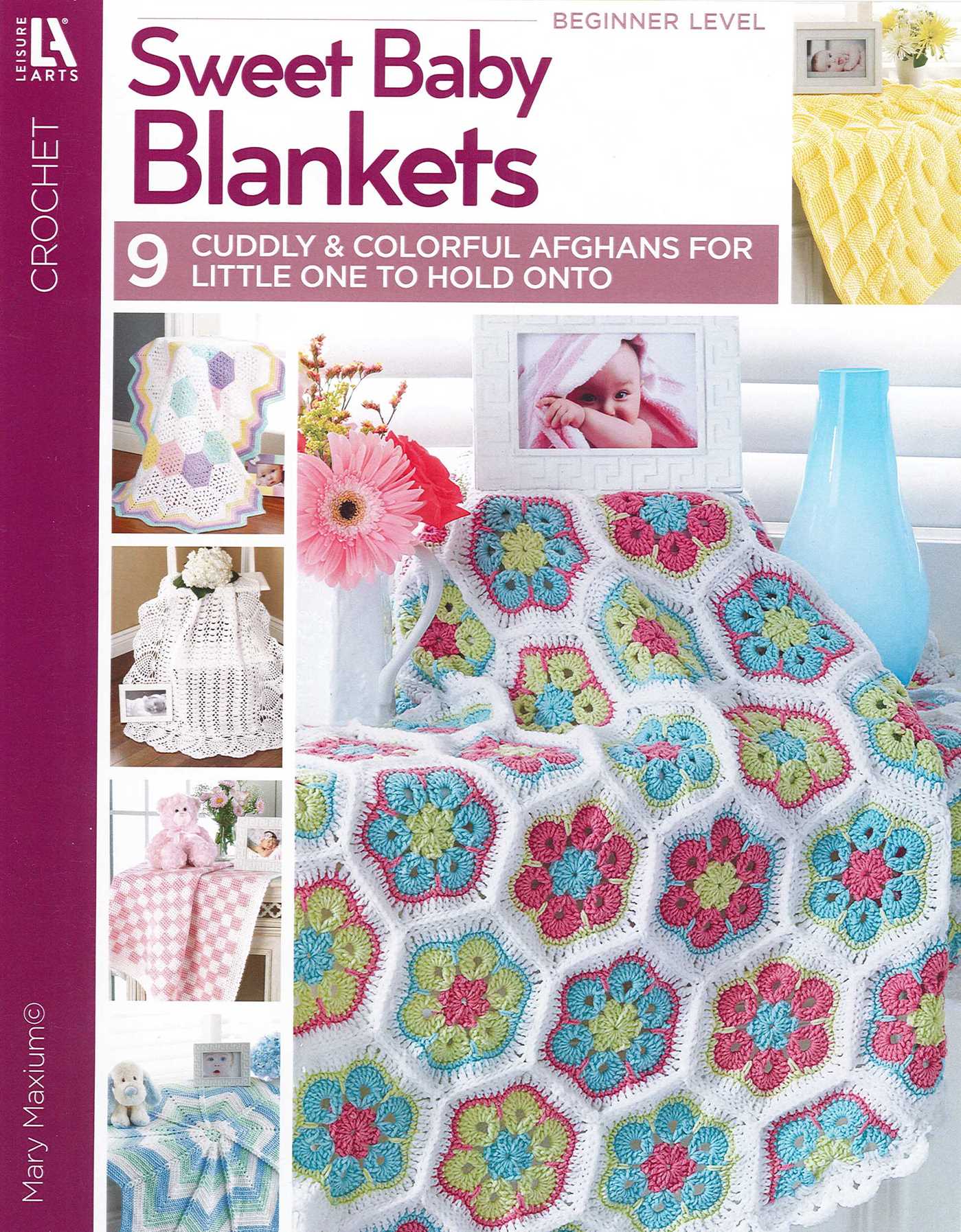 Crochet Sweet Baby Blankets