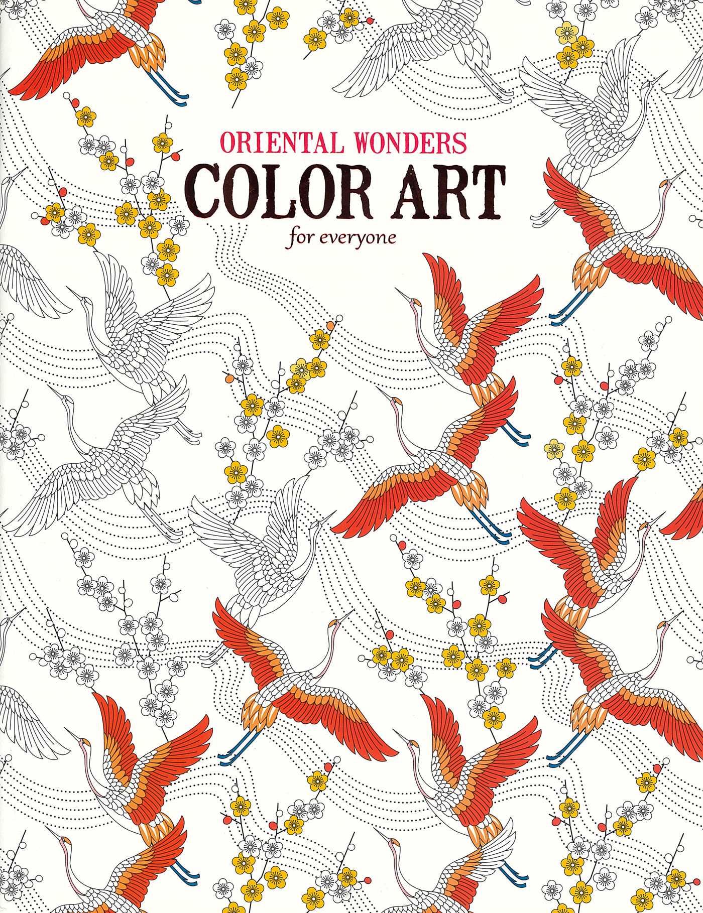 Oriental Wonders Color Art for Everyone