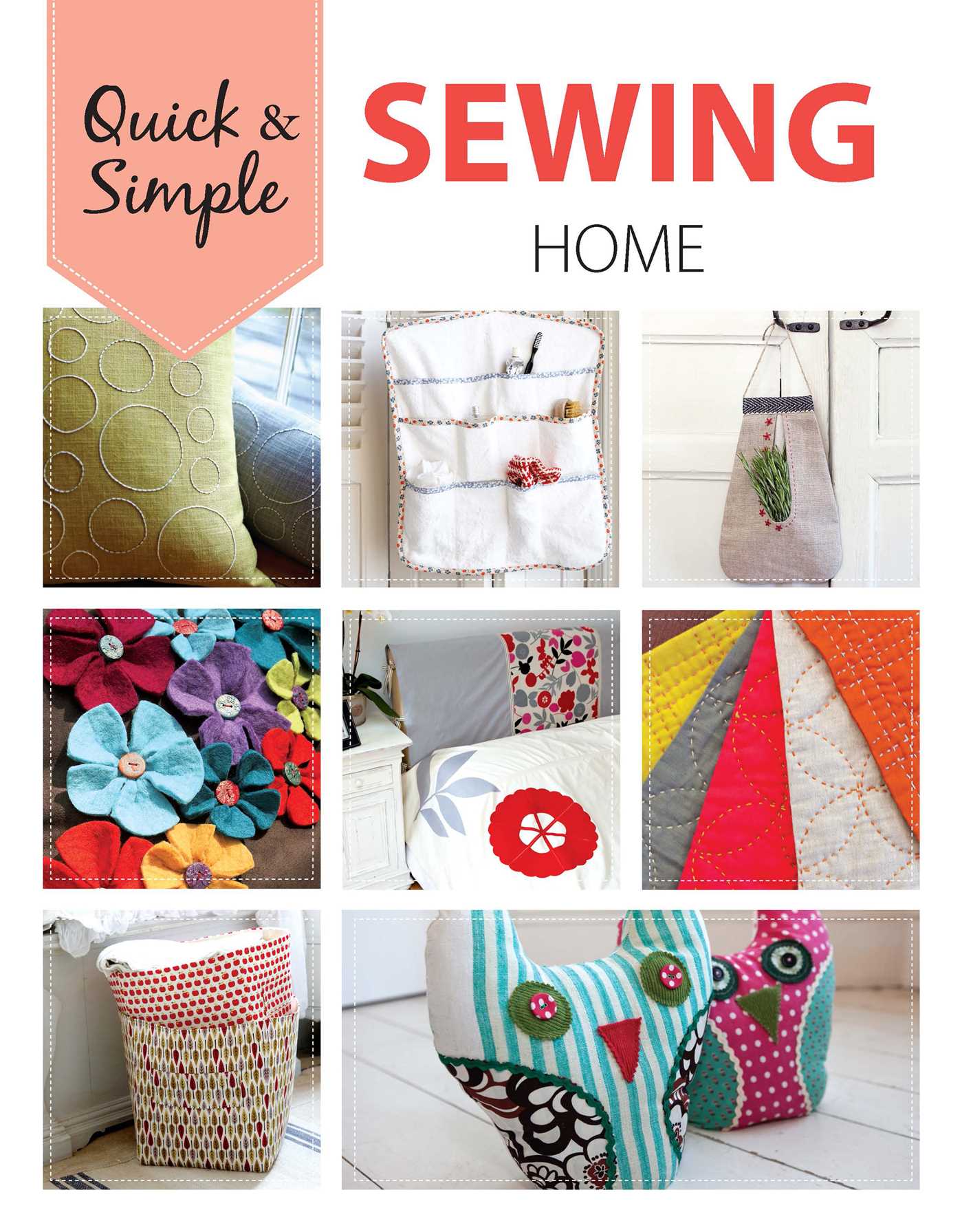 Sewing Home— 11 Useful & Beautiful Decor Projects
