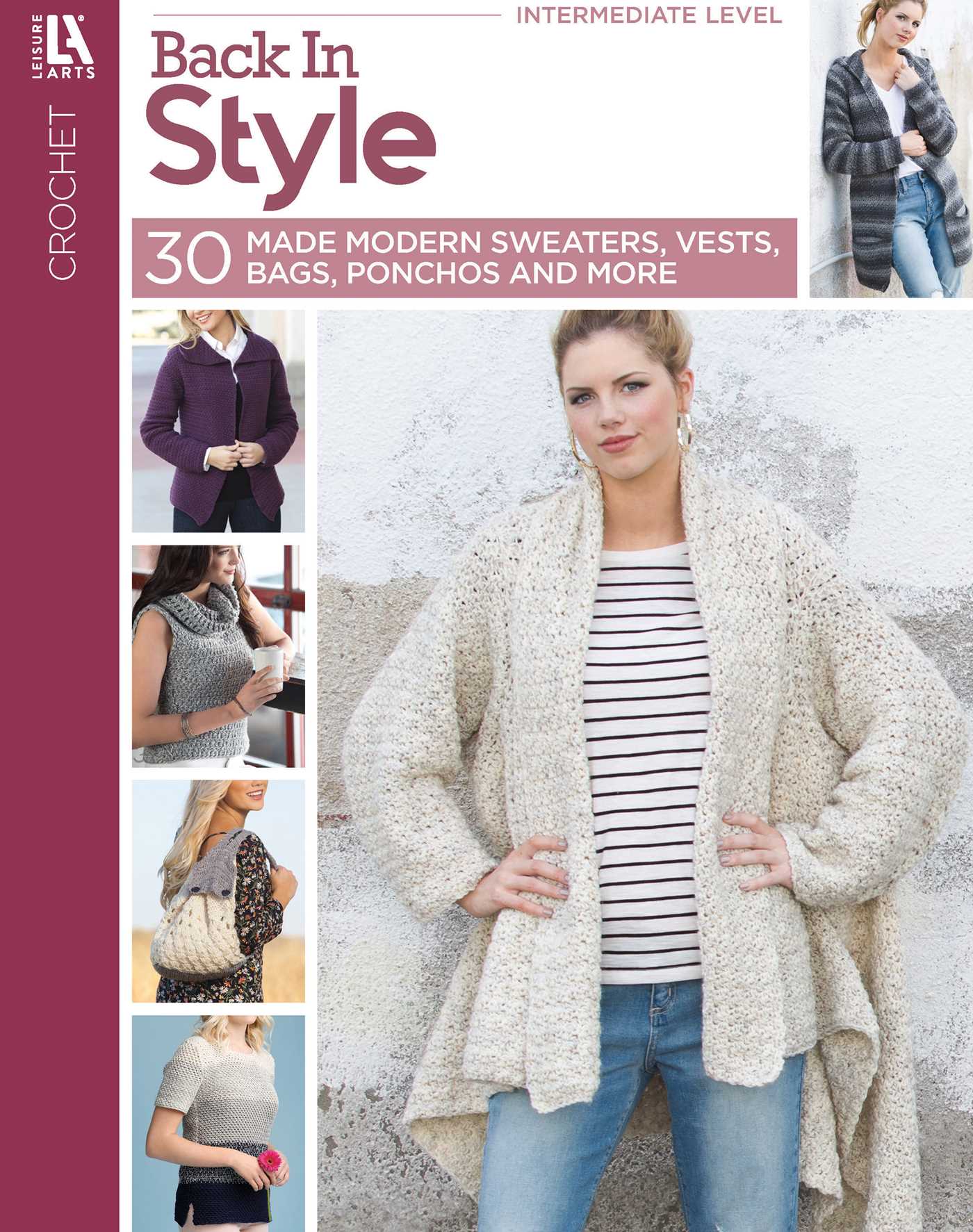 Back In Style—Crochet 30 Made Modern Sweaters, Vests, Bags, Ponchos & More