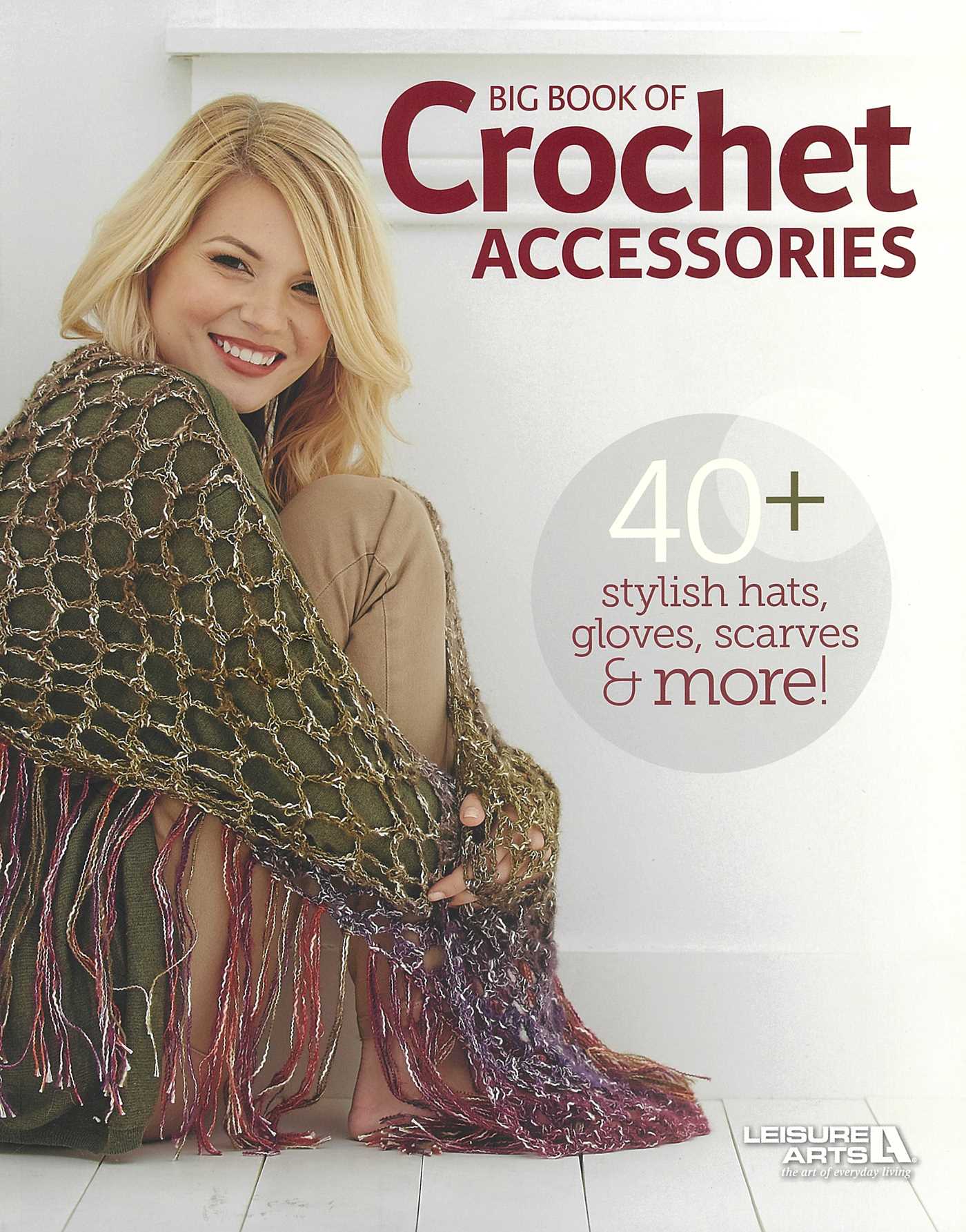 Big Book of Crochet Accessories