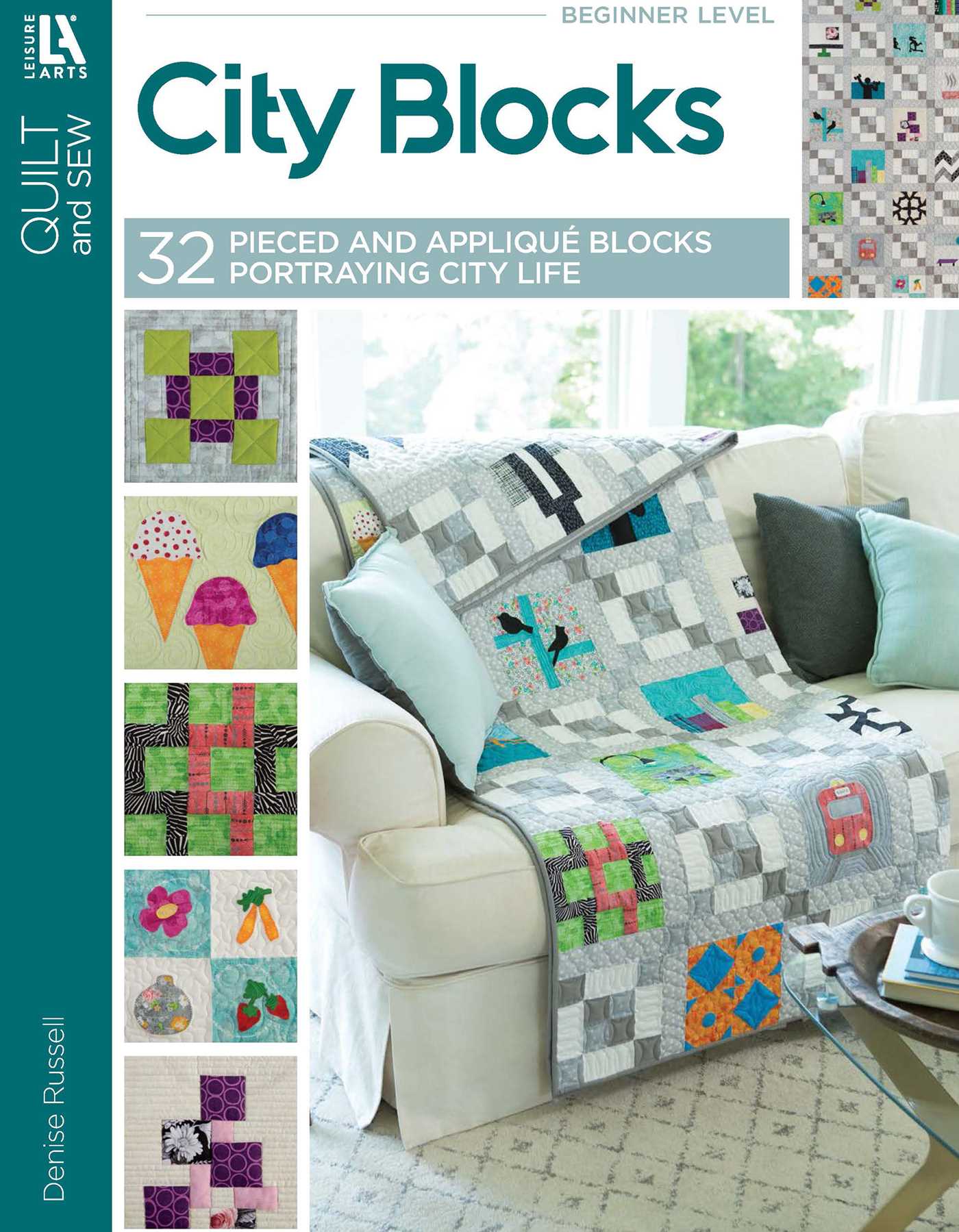 City Blocks—32 Pieced and Applique Blocks Portraying City Life