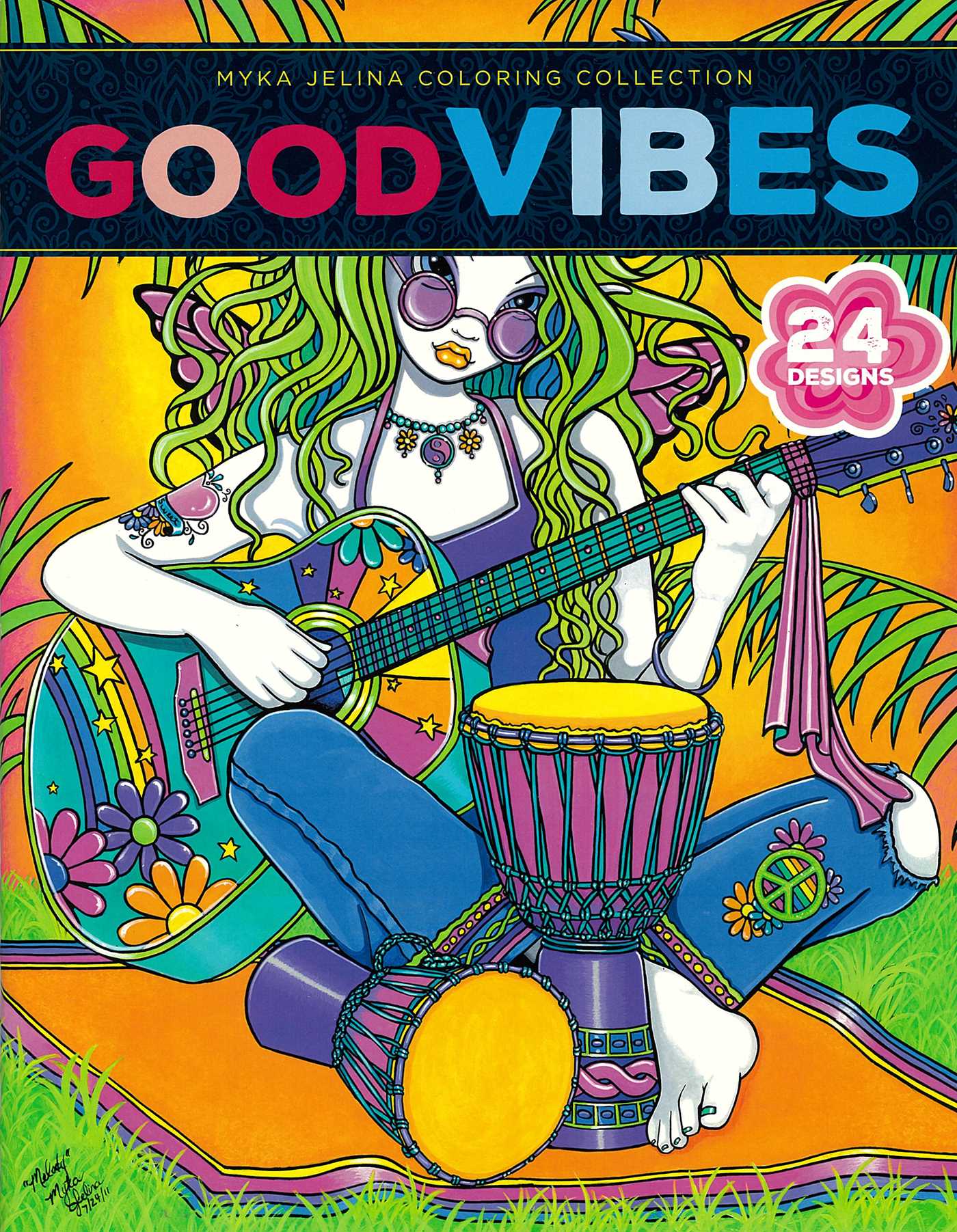 Good Vibes—24 Designs; Myka Jelina Coloring Collection
