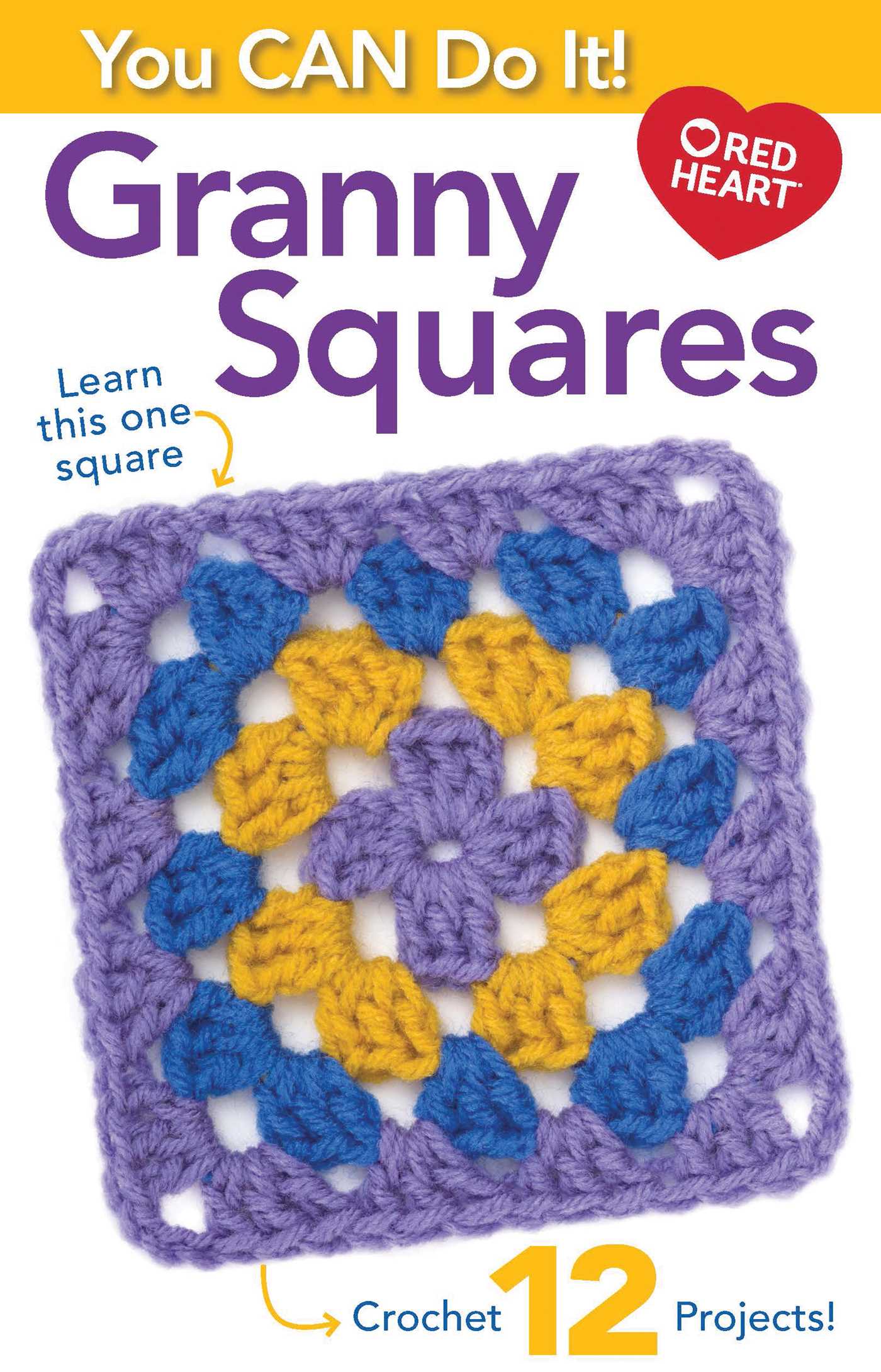 You Can Do It Granny Squares