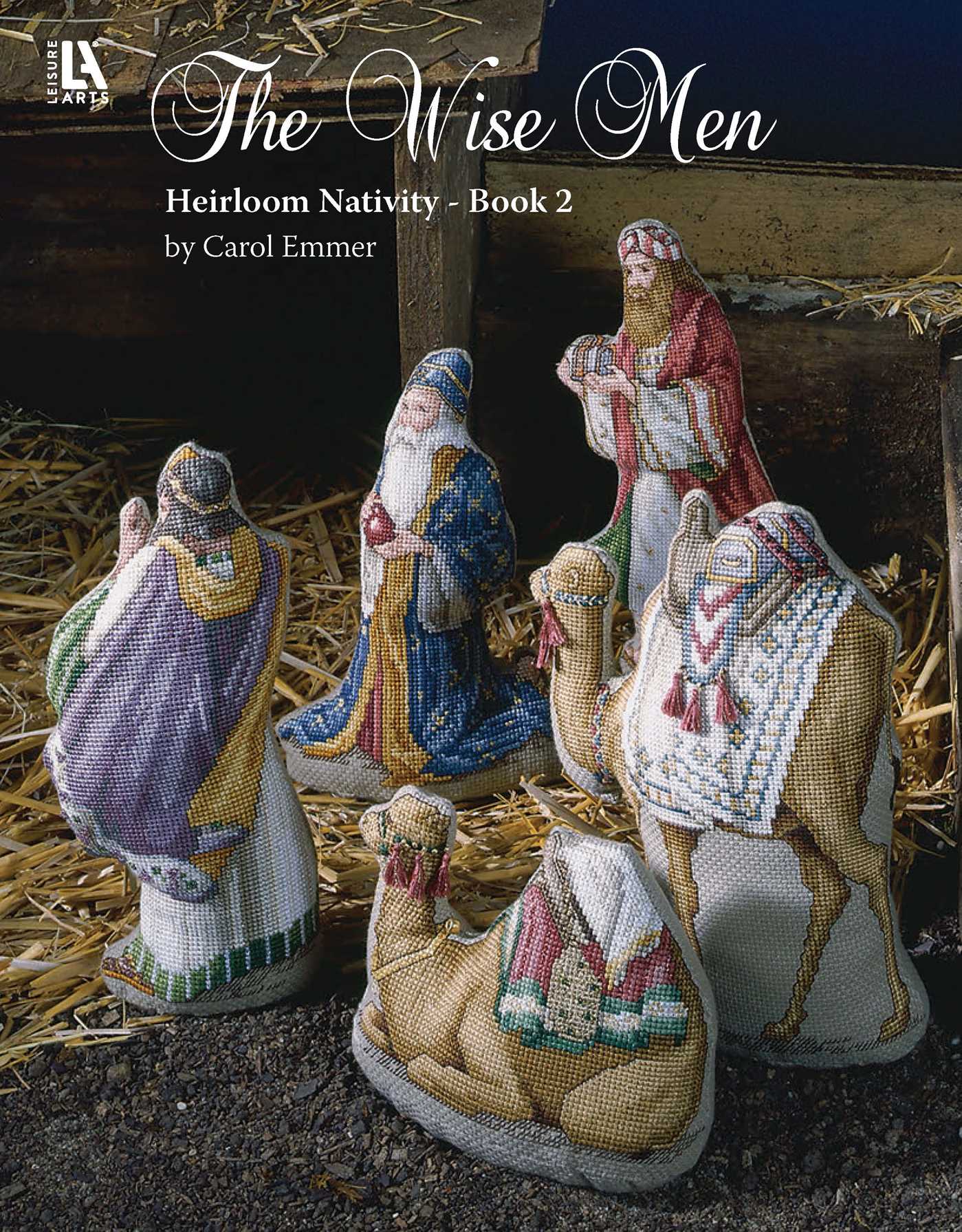Wise Men Heirloom Nativity Book 2: Cross Stitch The Holy Family