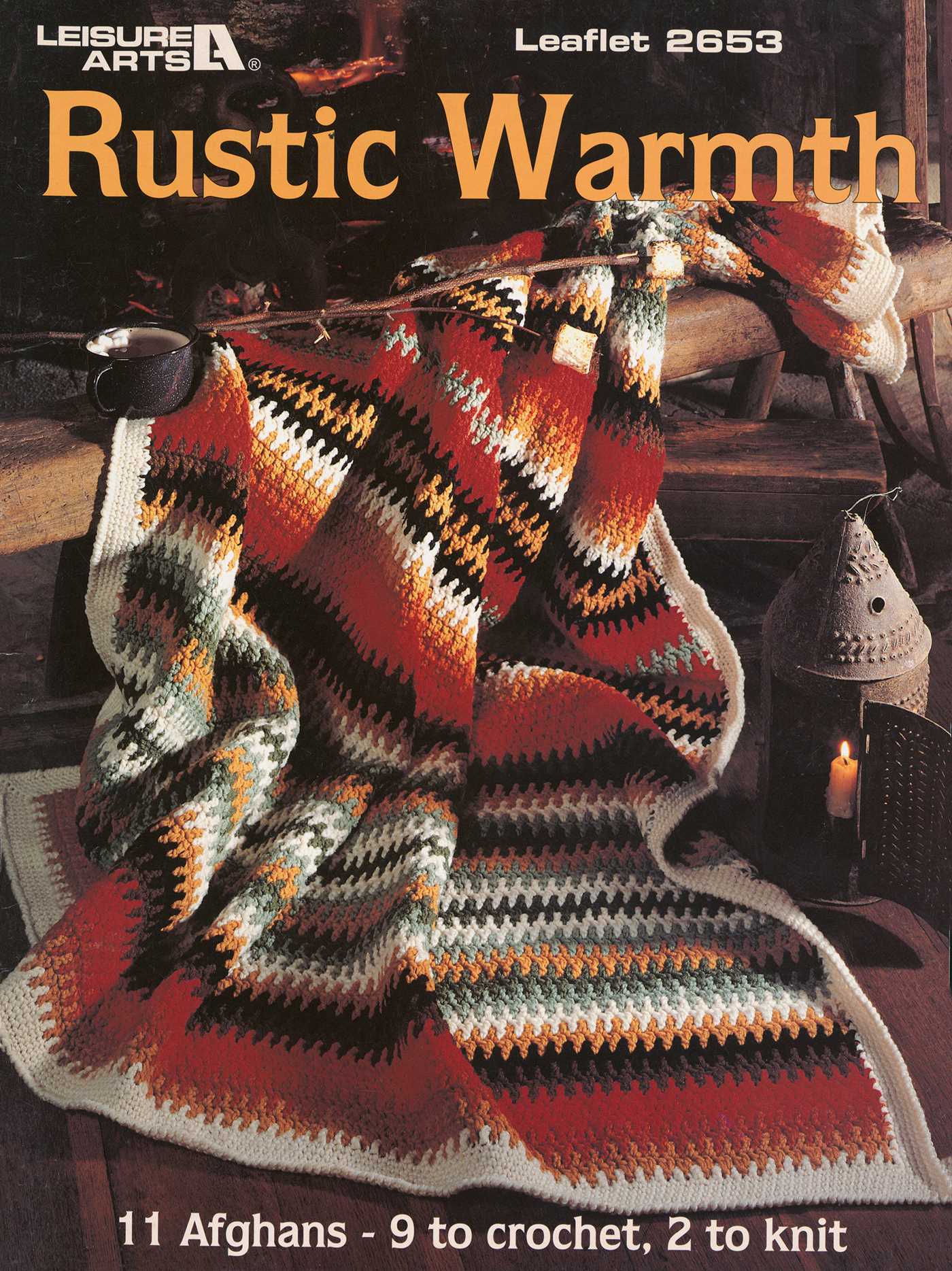 Rustic Warmth—11 Afghans - 9 to Crochet, 2 to Knit
