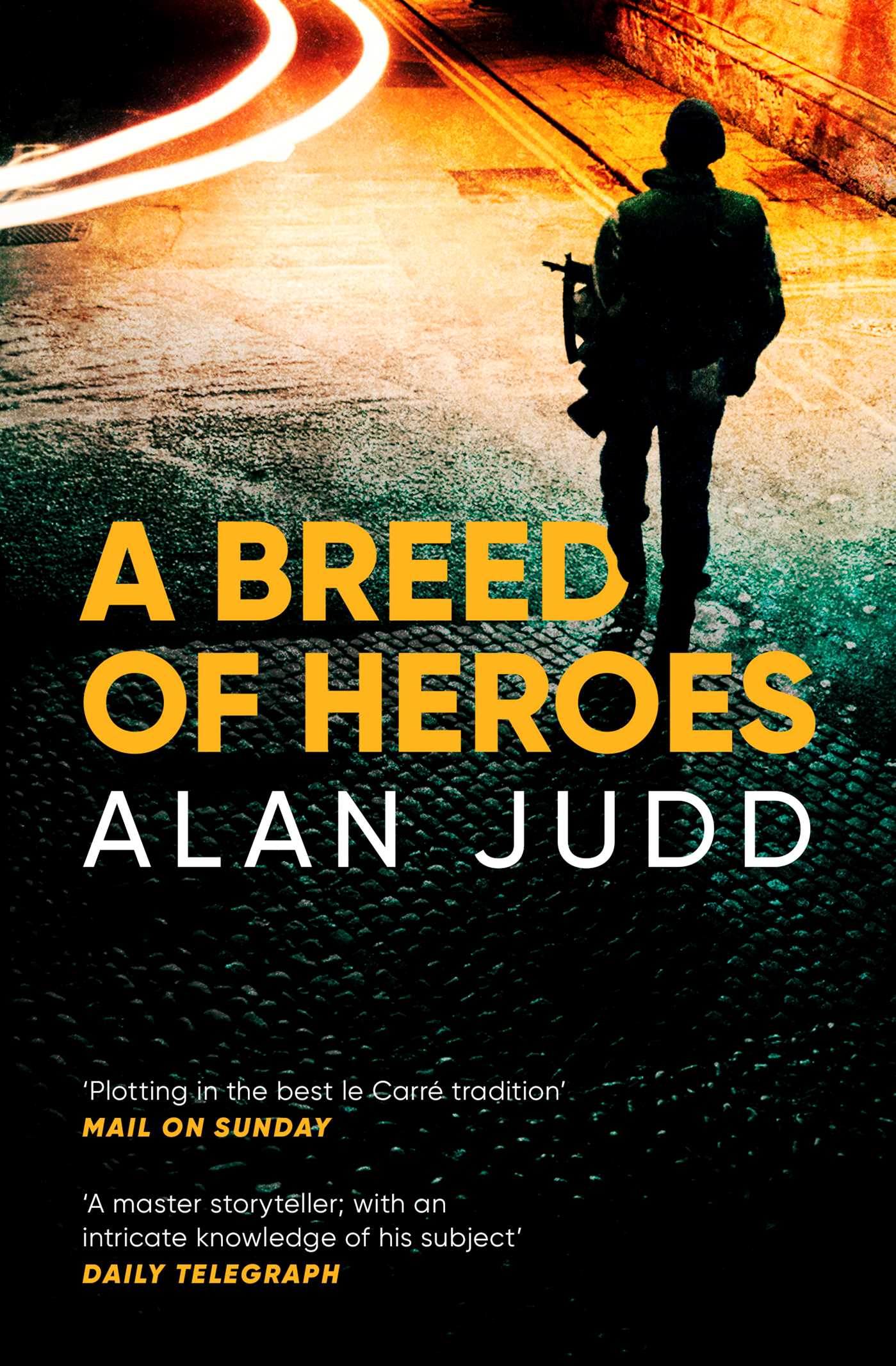 Breed of Heroes: A Charles Thoroughgood spy thriller
