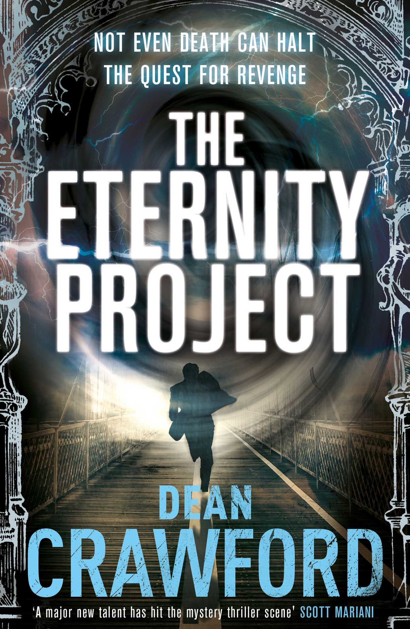 Eternity Project: A gripping, high-concept, high-octane thriller
