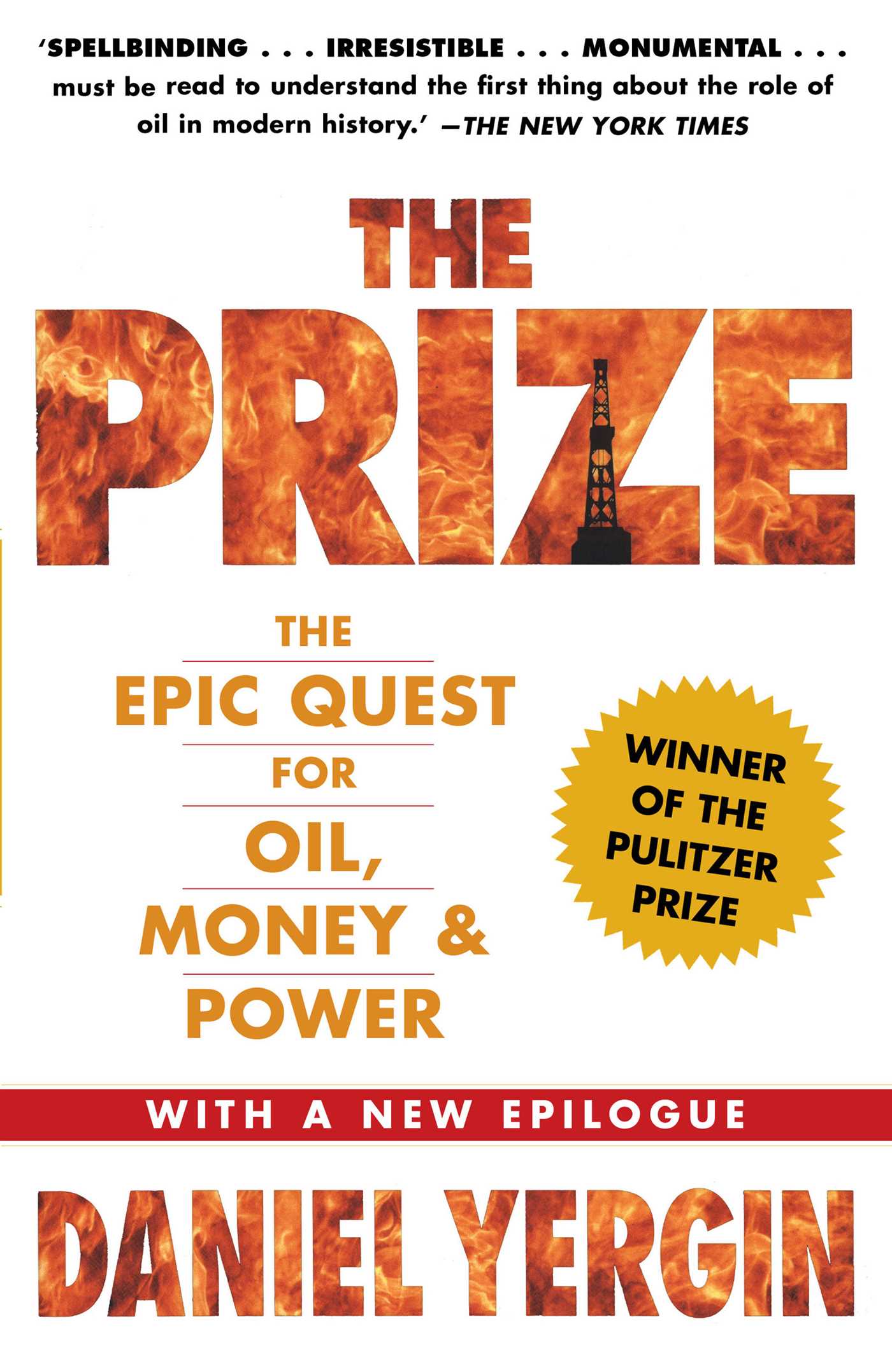 Prize: The Epic Quest for Oil, Money & Power