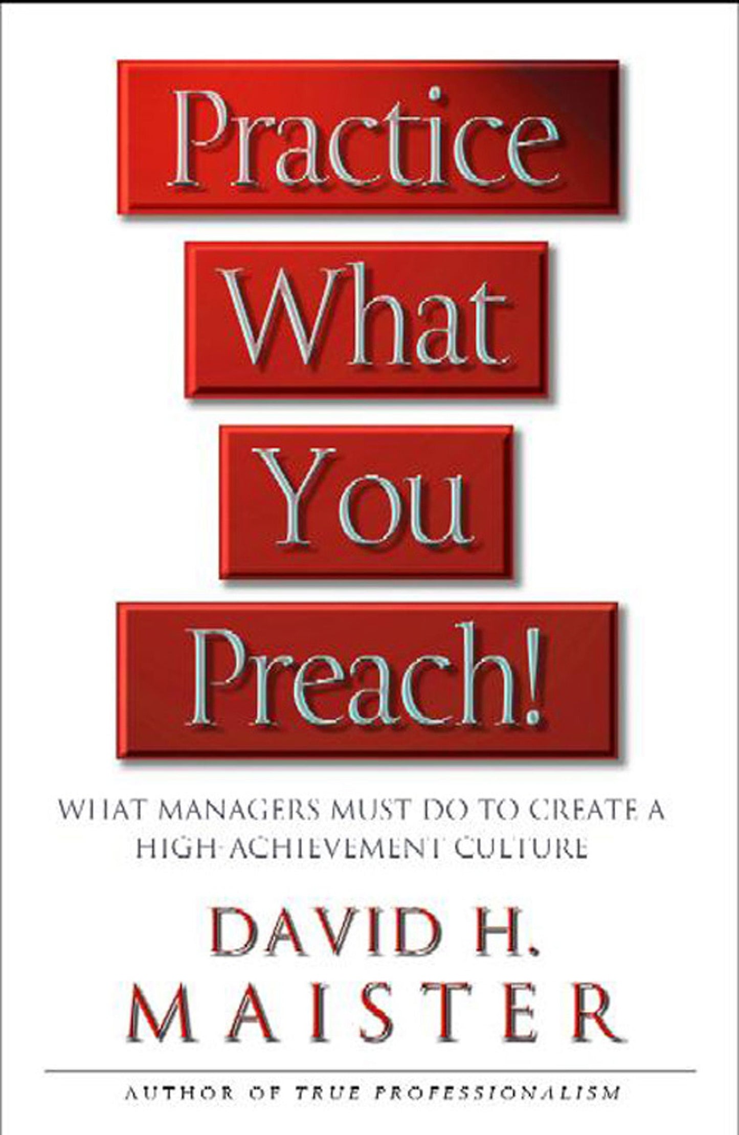 Practice What You Preach