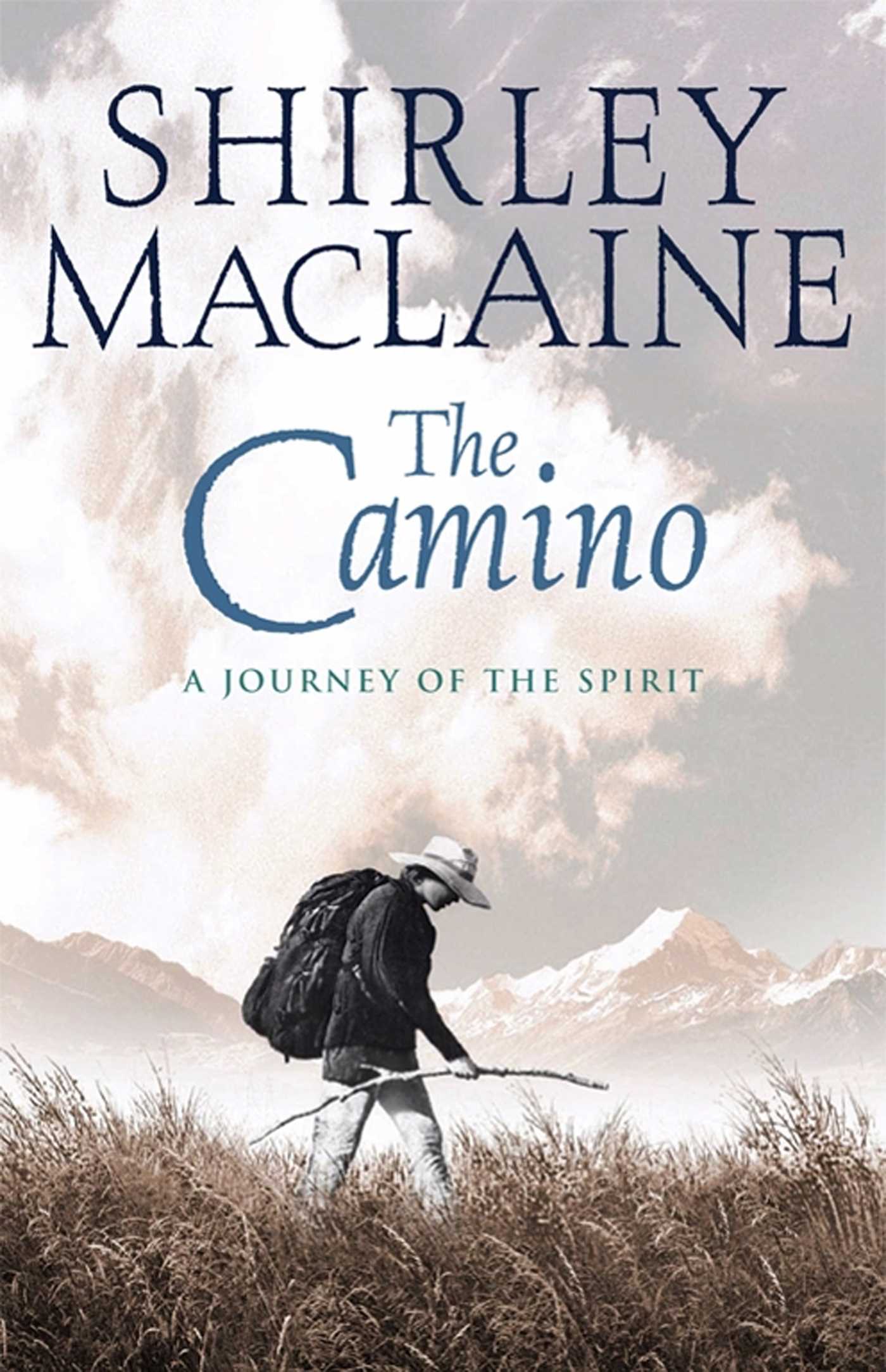 Camino: A Pilgrimage Of Courage