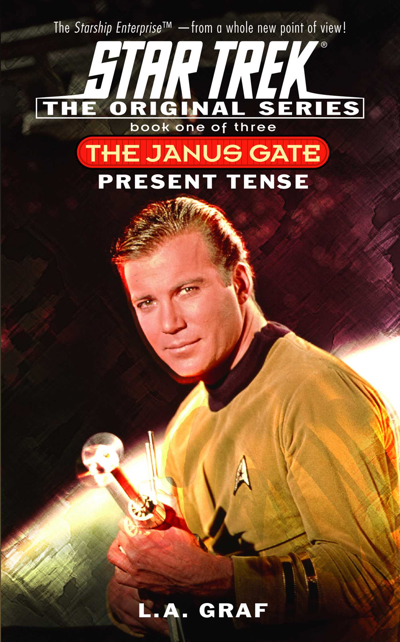 Janus Gate One: Present Tense: Star Trek The Original Series