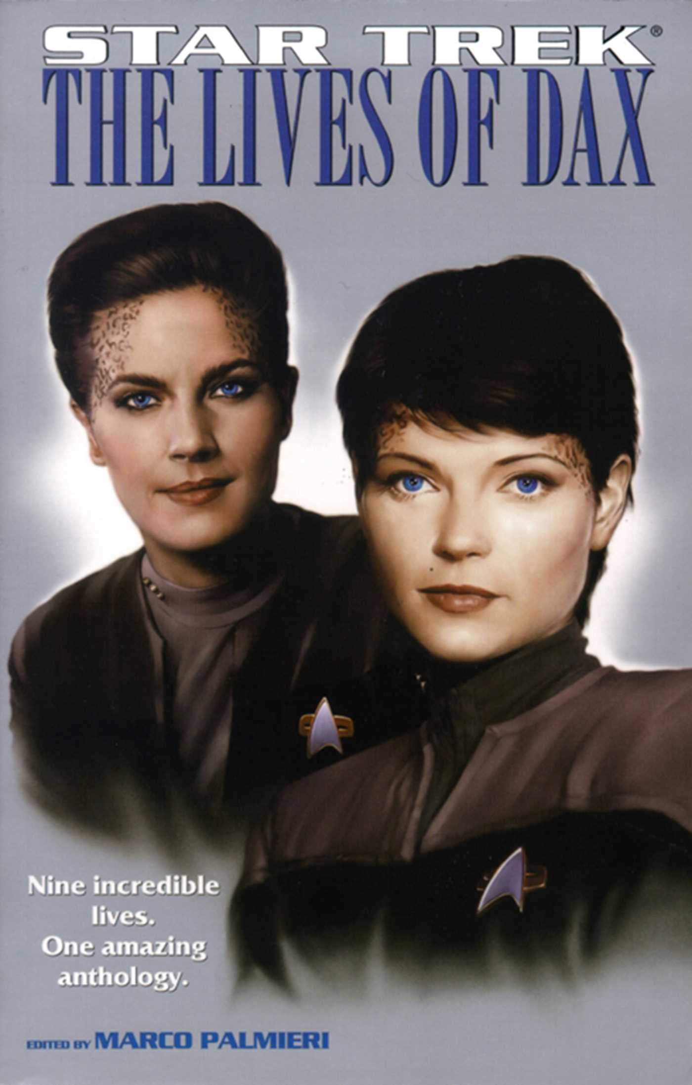 Lives Of Dax: Star Trek All Series/deep Space Nine