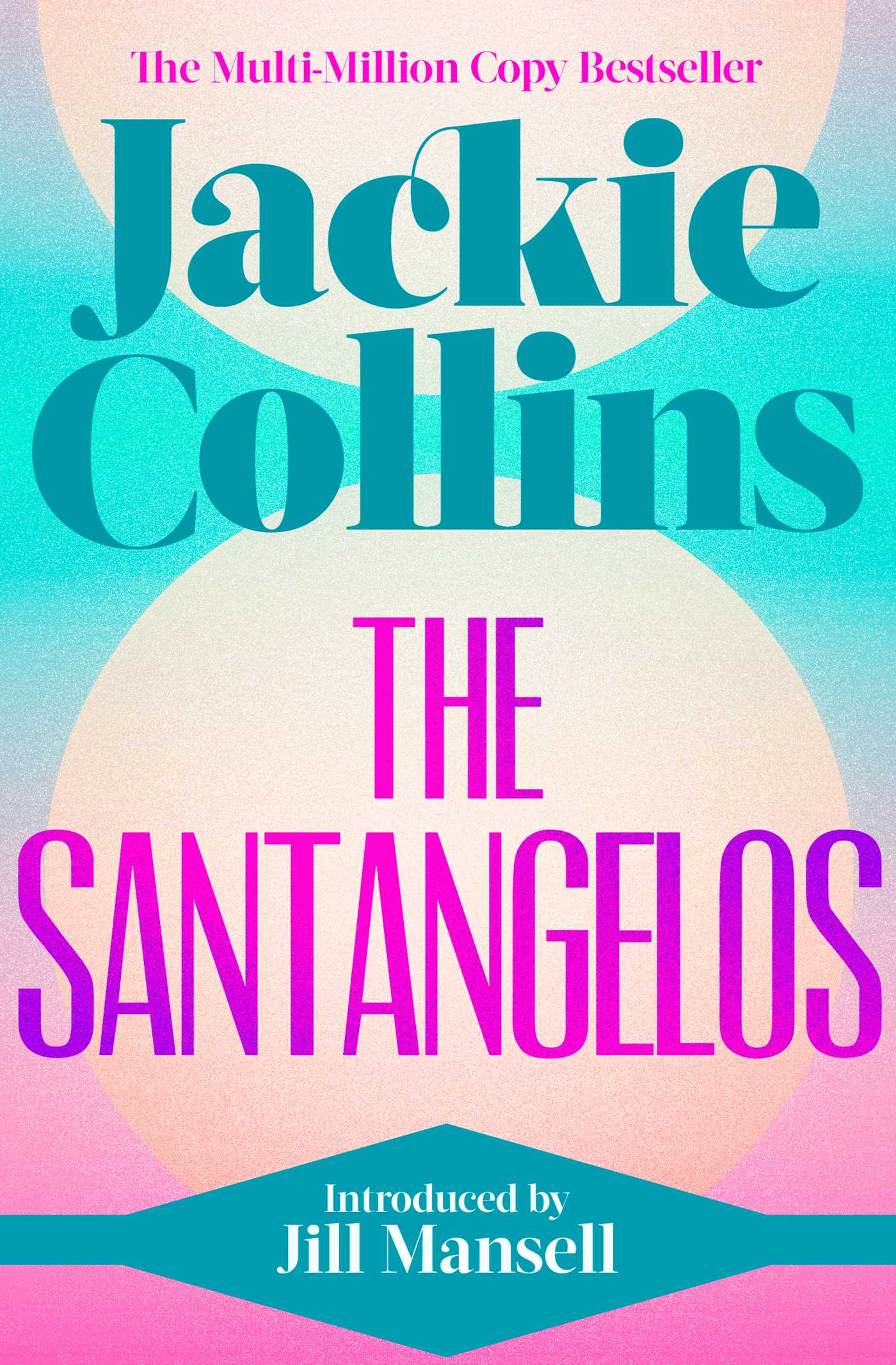 Santangelos: introduced by Jill Mansell