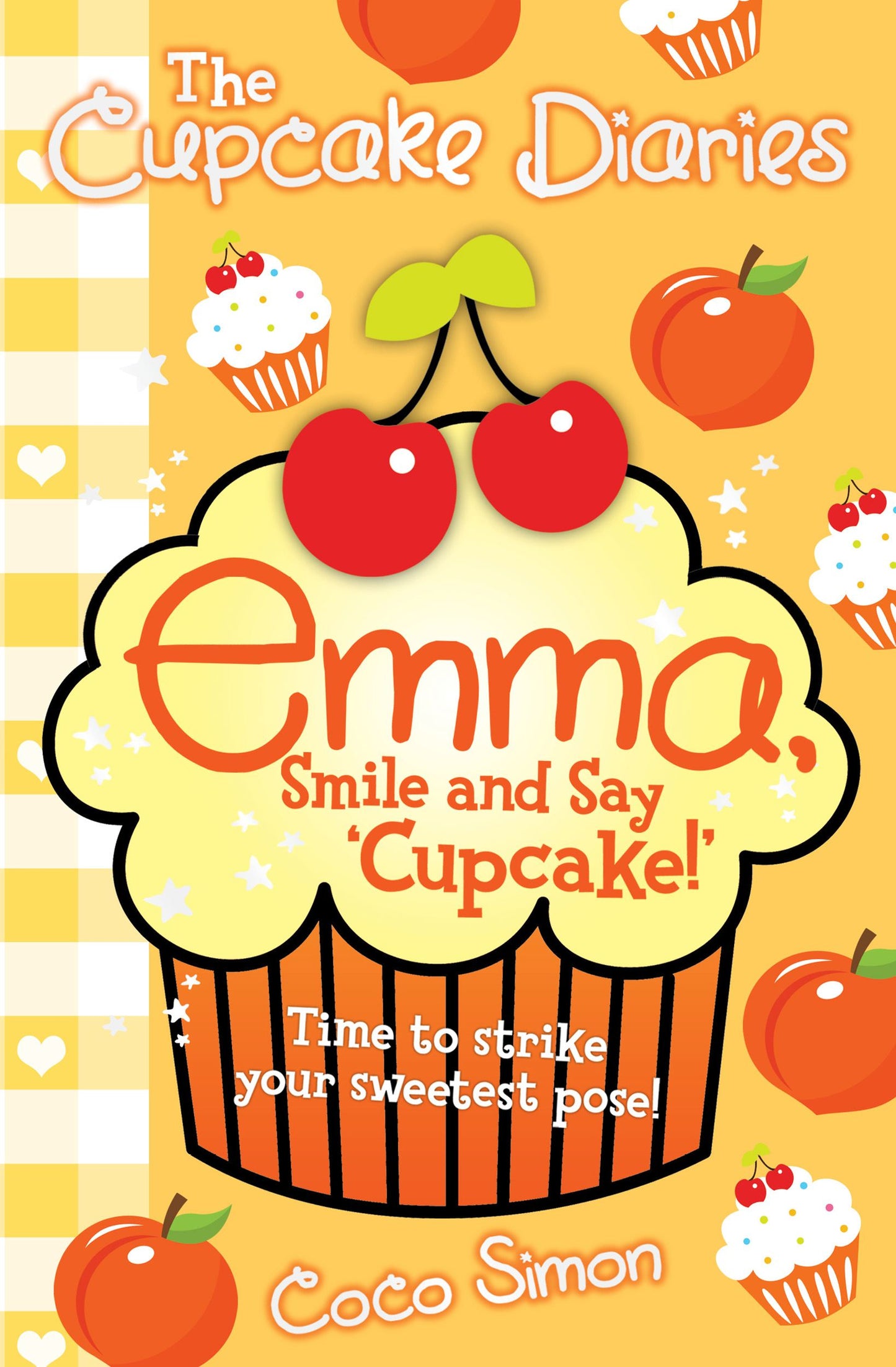 Cupcake Diaries: Emma, Smile and Say 'Cupcake!'